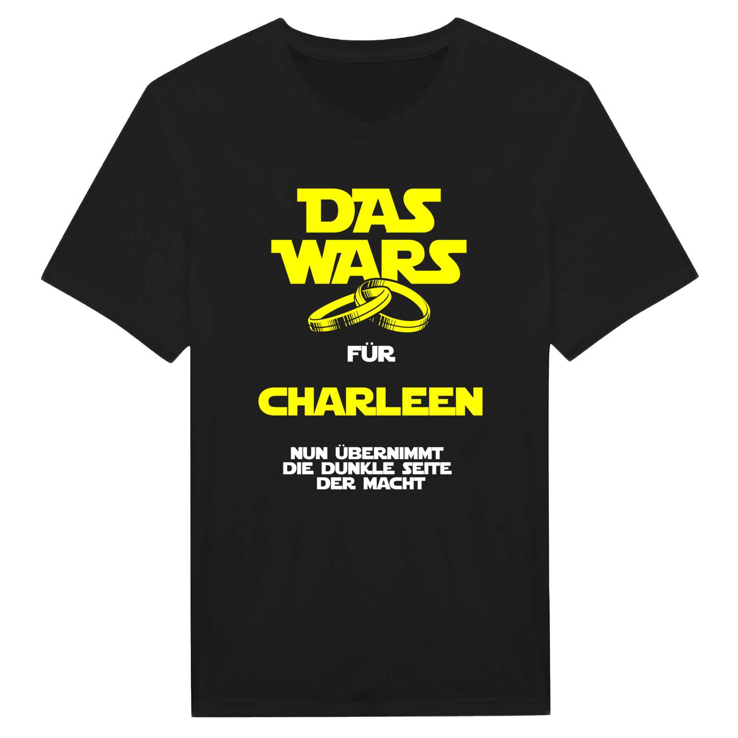 JGA T-Shirt »Das Wars« für den Namen »Charleen«