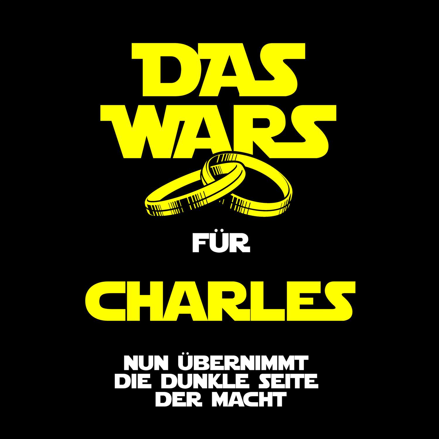 JGA T-Shirt »Das Wars« für den Namen »Charles«