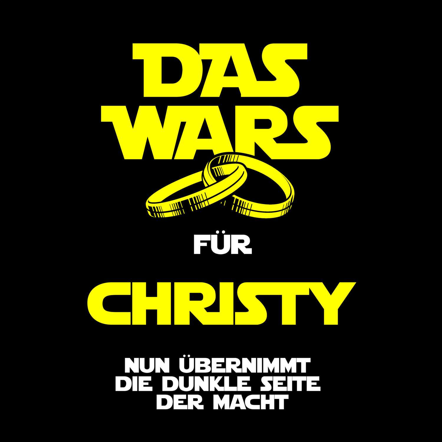 JGA T-Shirt »Das Wars« für den Namen »Christy«