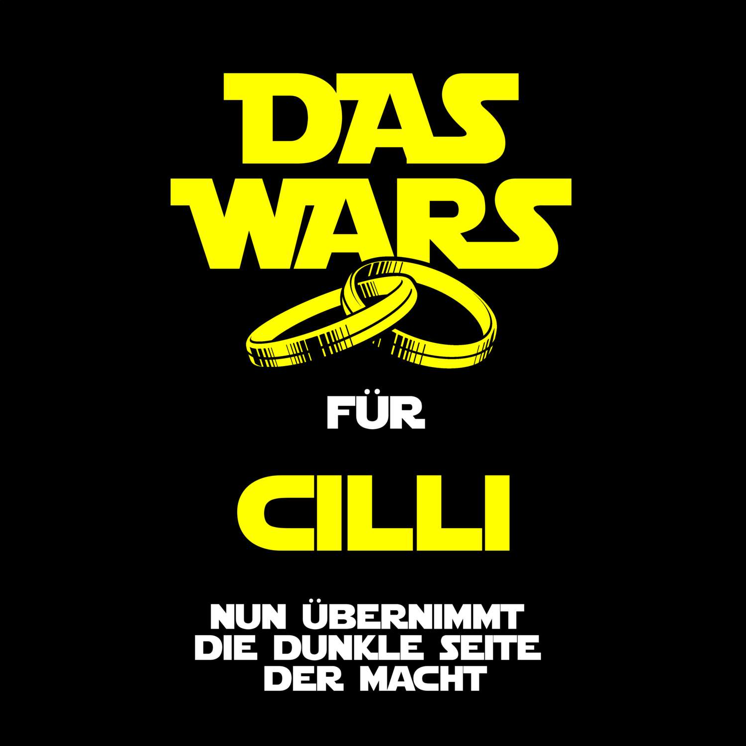 JGA T-Shirt »Das Wars« für den Namen »Cilli«