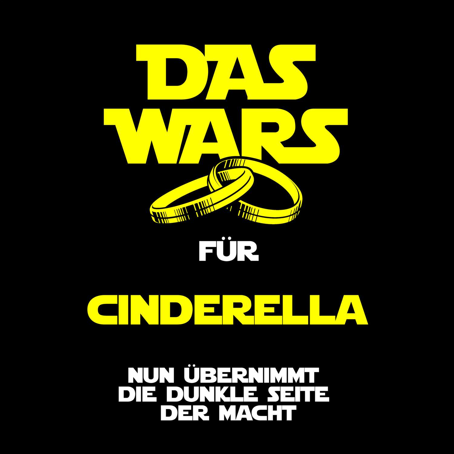 JGA T-Shirt »Das Wars« für den Namen »Cinderella«