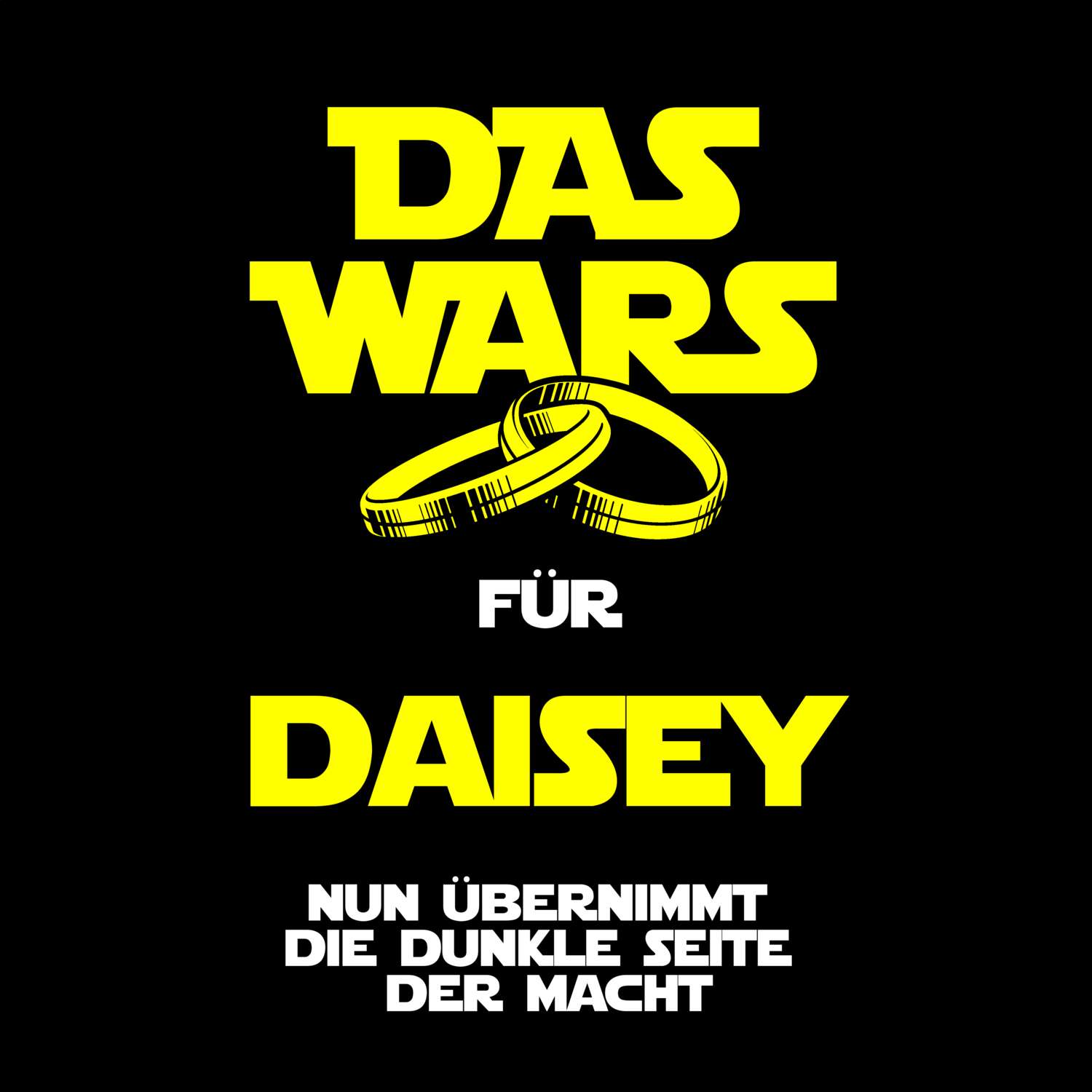 JGA T-Shirt »Das Wars« für den Namen »Daisey«