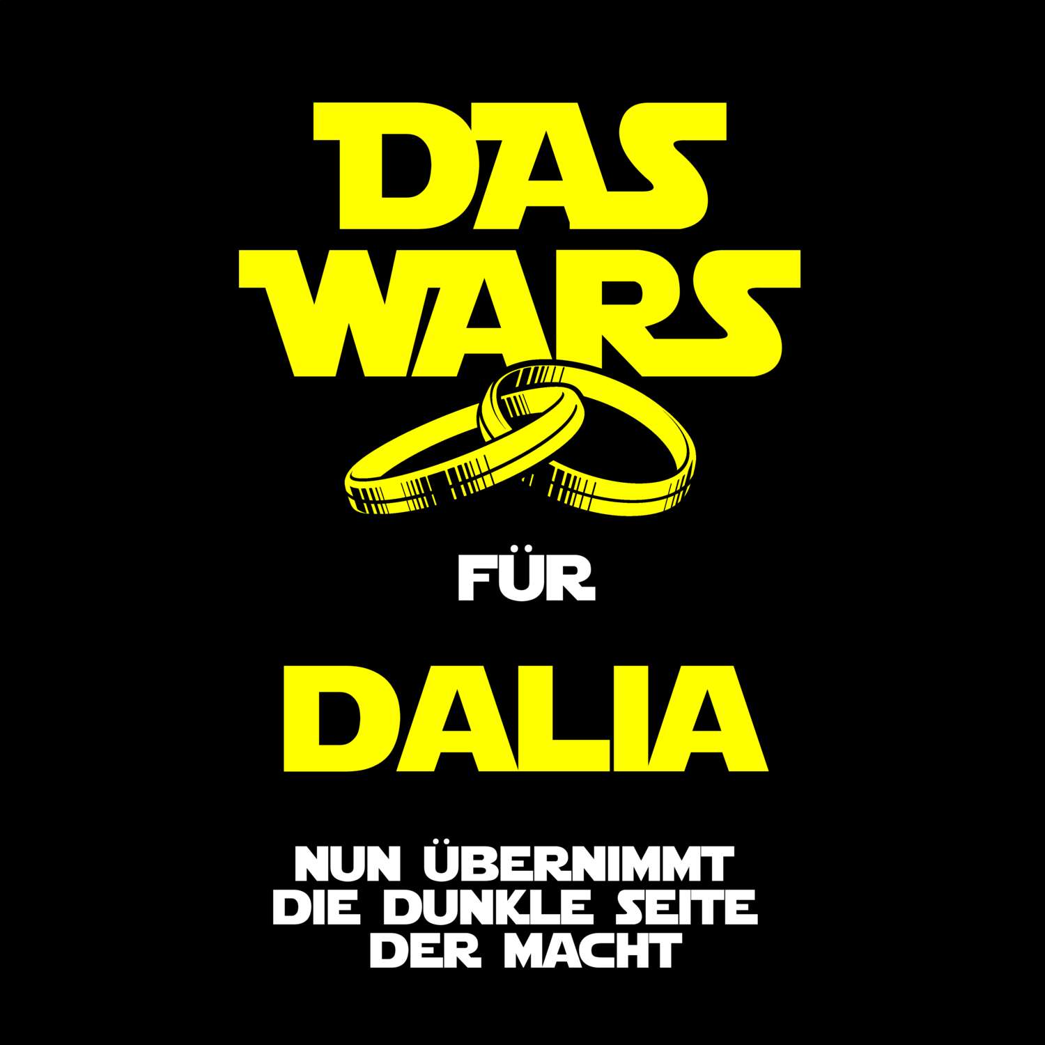 JGA T-Shirt »Das Wars« für den Namen »Dalia«