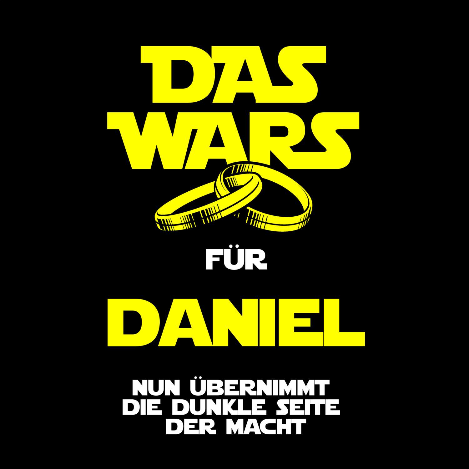 JGA T-Shirt »Das Wars« für den Namen »Daniel«