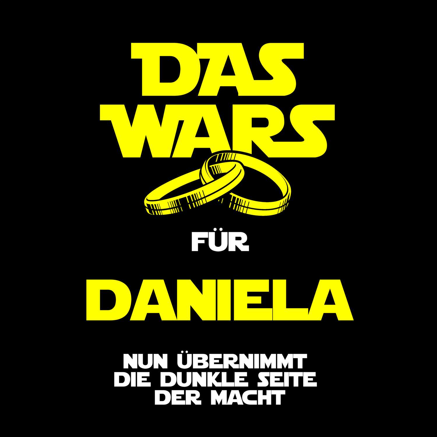 JGA T-Shirt »Das Wars« für den Namen »Daniela«