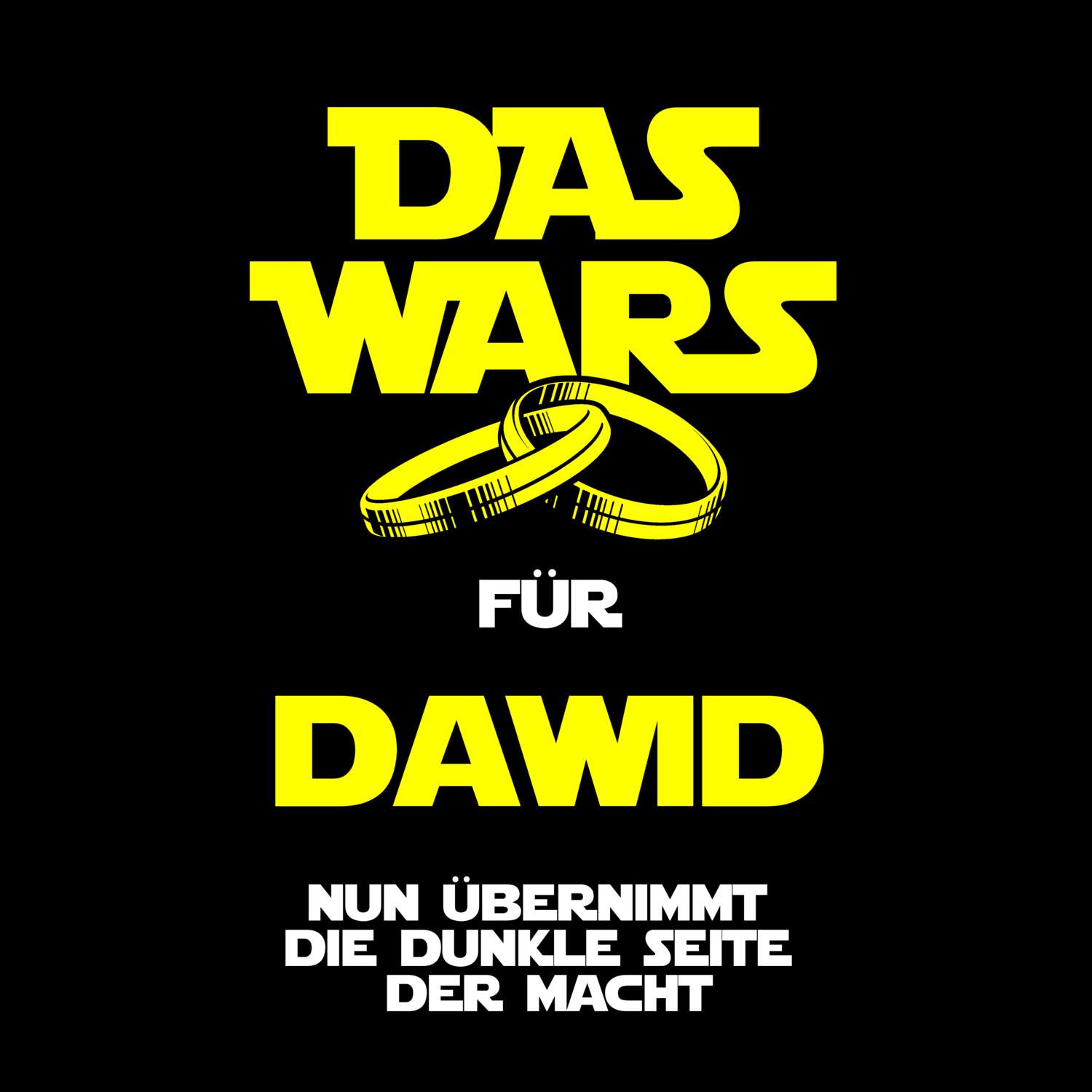 JGA T-Shirt »Das Wars« für den Namen »Dawid«