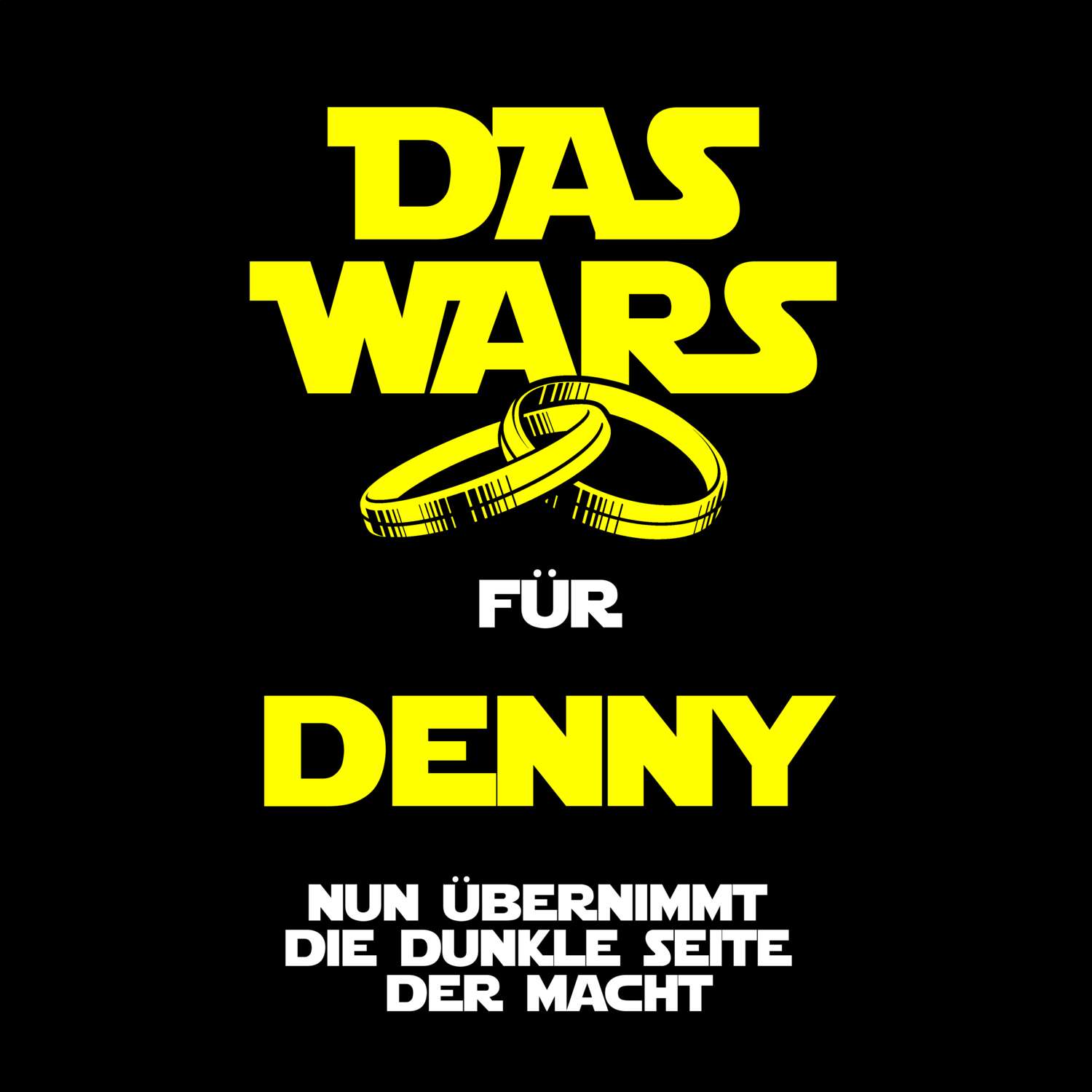 JGA T-Shirt »Das Wars« für den Namen »Denny«