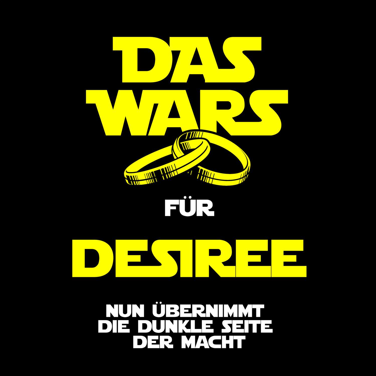 JGA T-Shirt »Das Wars« für den Namen »Desiree«