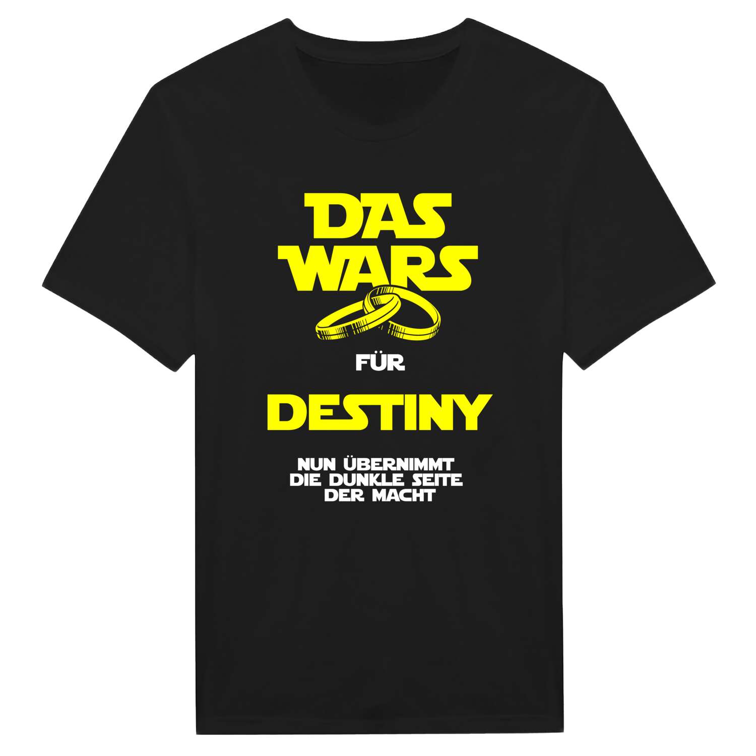 JGA T-Shirt »Das Wars« für den Namen »Destiny«