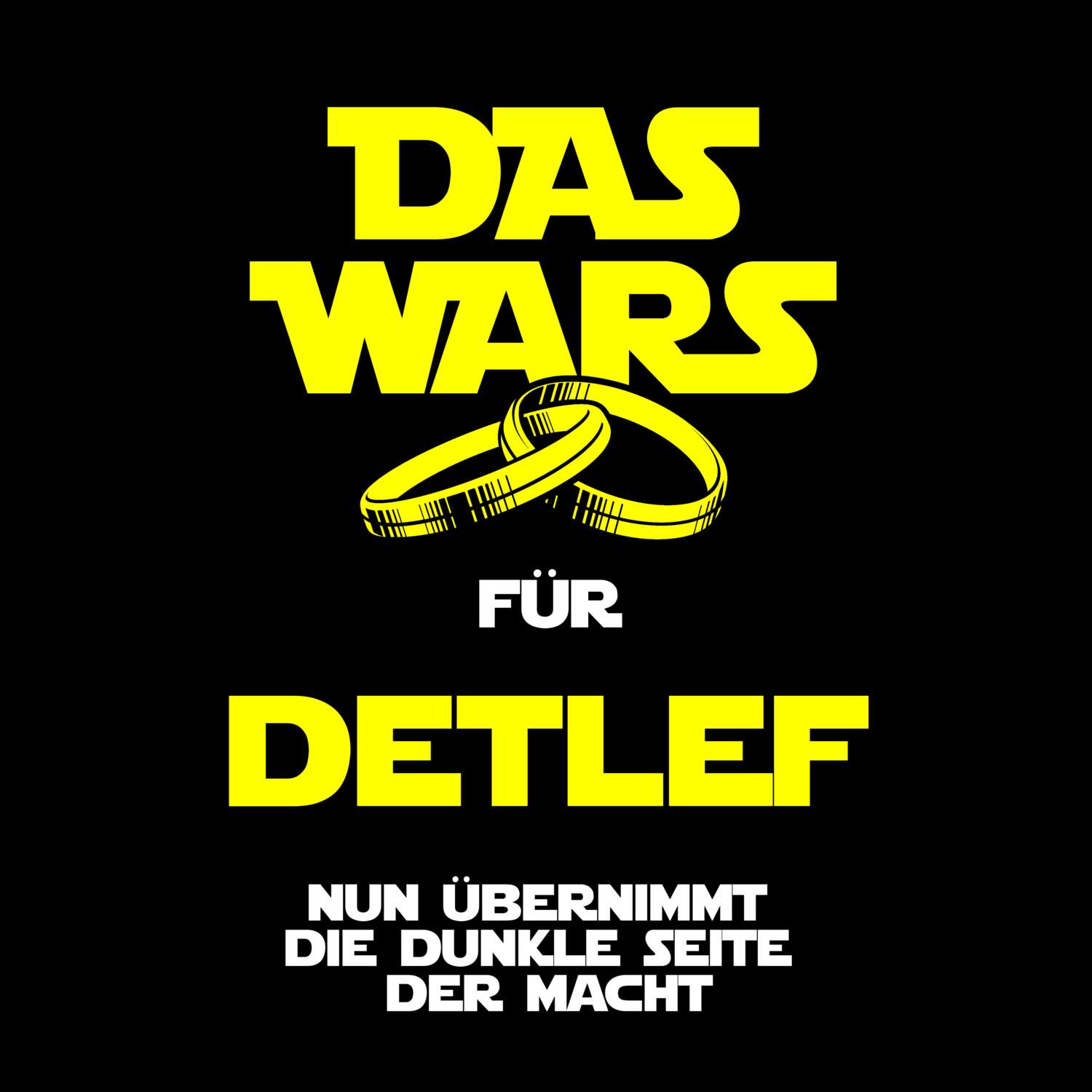 JGA T-Shirt »Das Wars« für den Namen »Detlef«