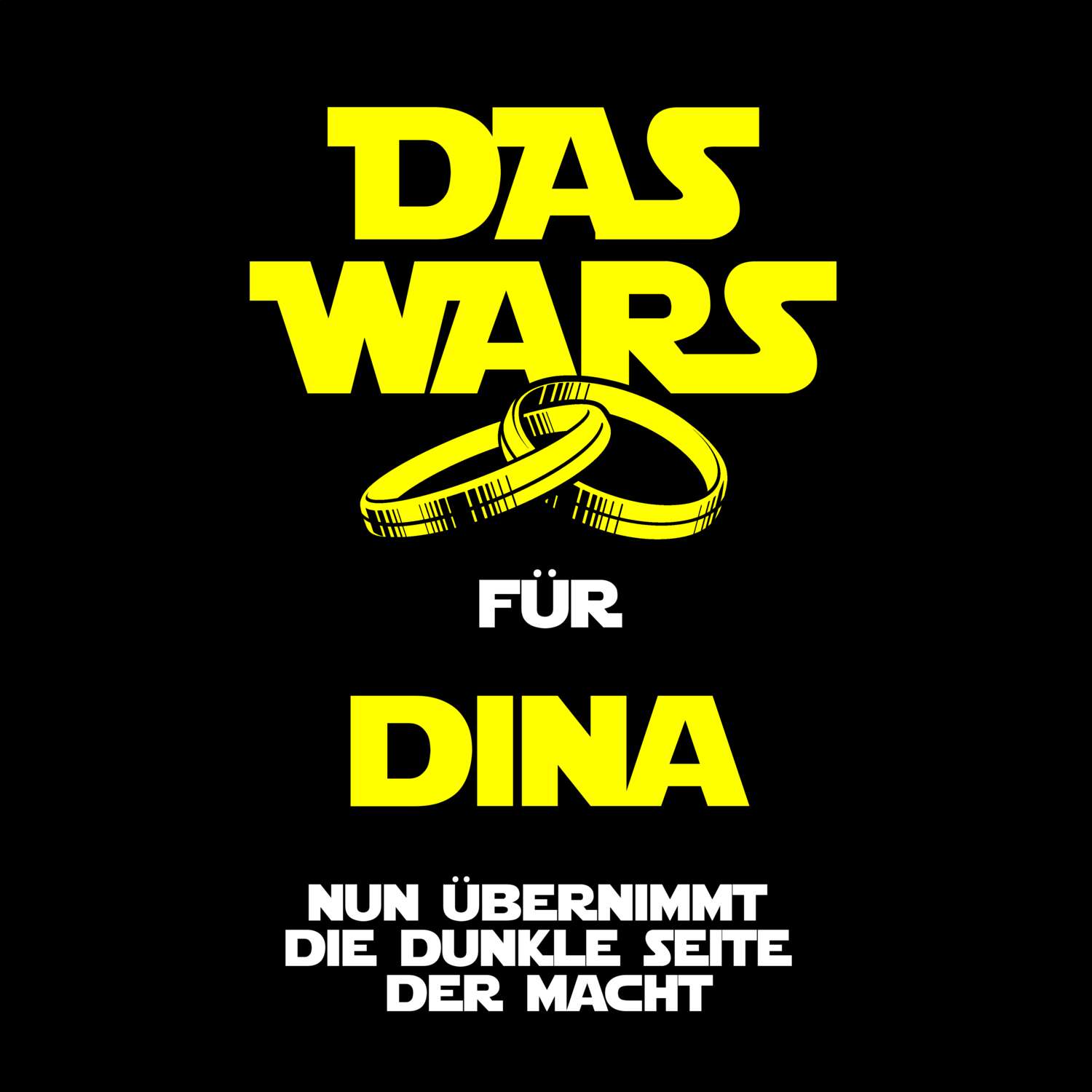 JGA T-Shirt »Das Wars« für den Namen »Dina«