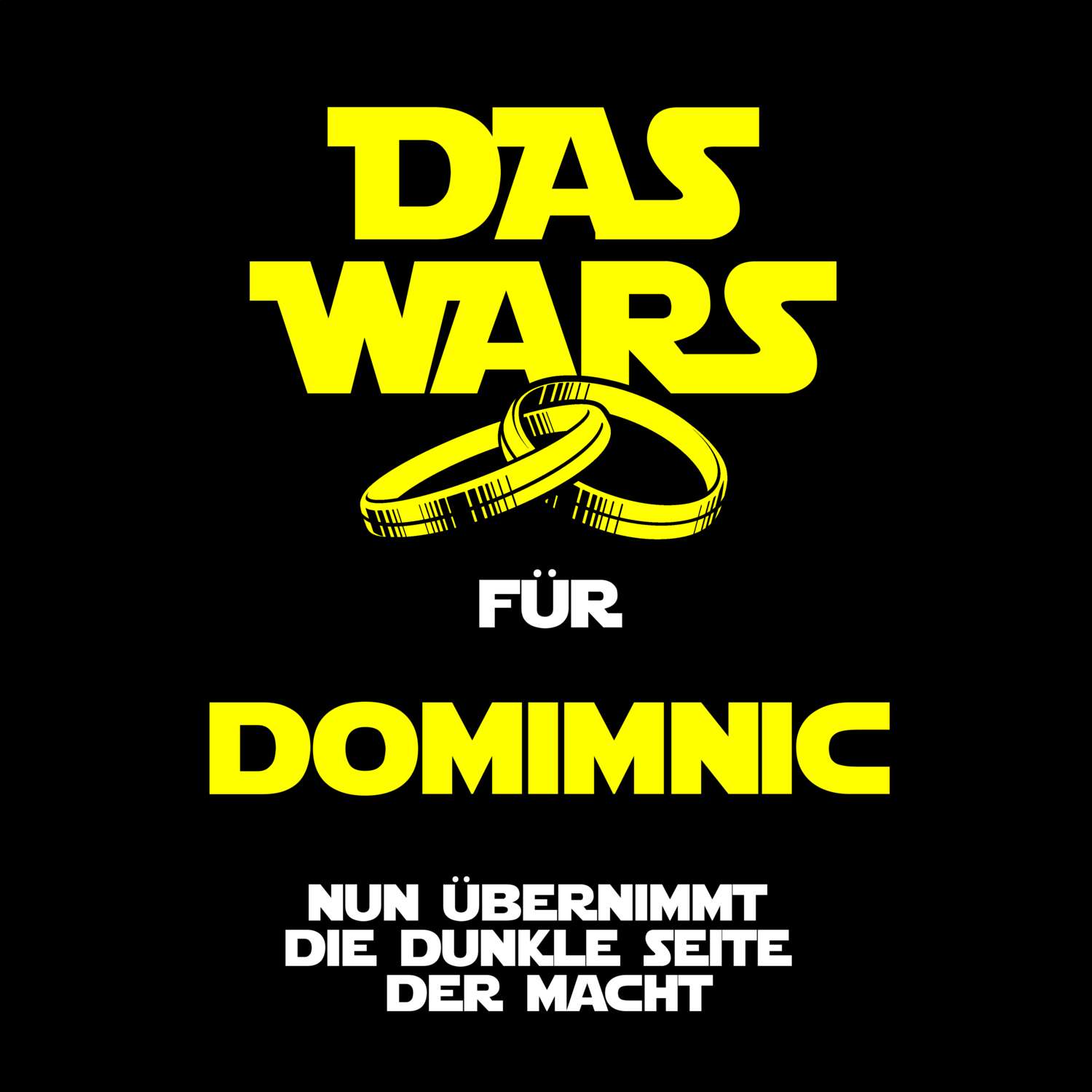 JGA T-Shirt »Das Wars« für den Namen »Domimnic«