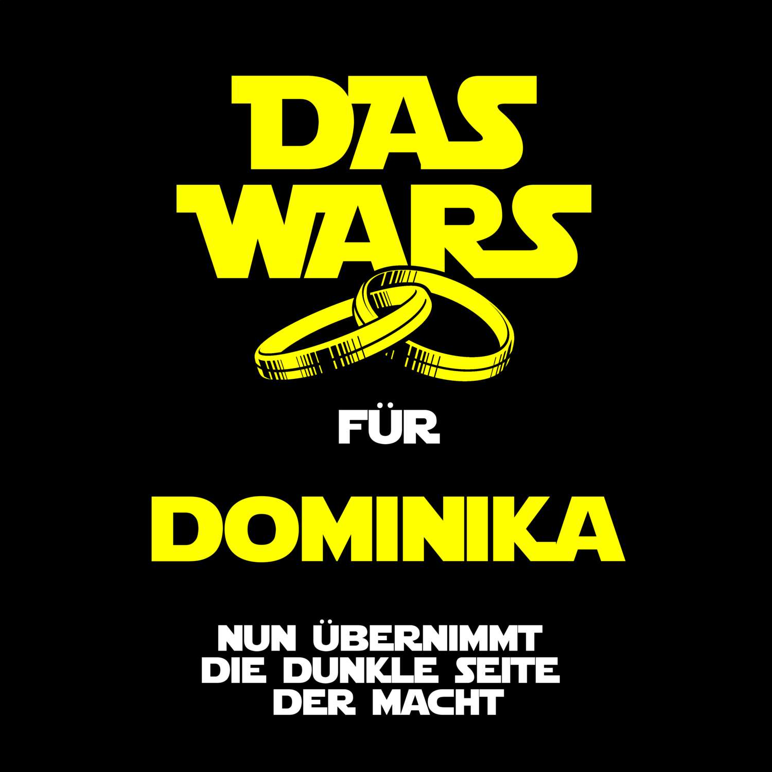 JGA T-Shirt »Das Wars« für den Namen »Dominika«