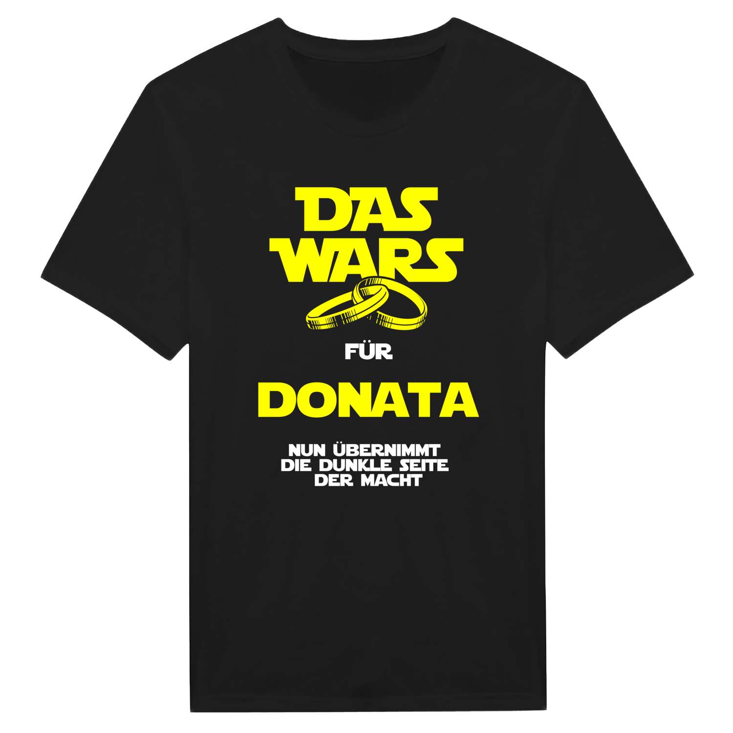 JGA T-Shirt »Das Wars« für den Namen »Donata«