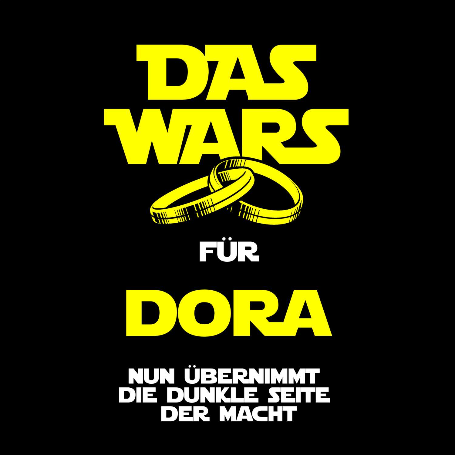 JGA T-Shirt »Das Wars« für den Namen »Dora«