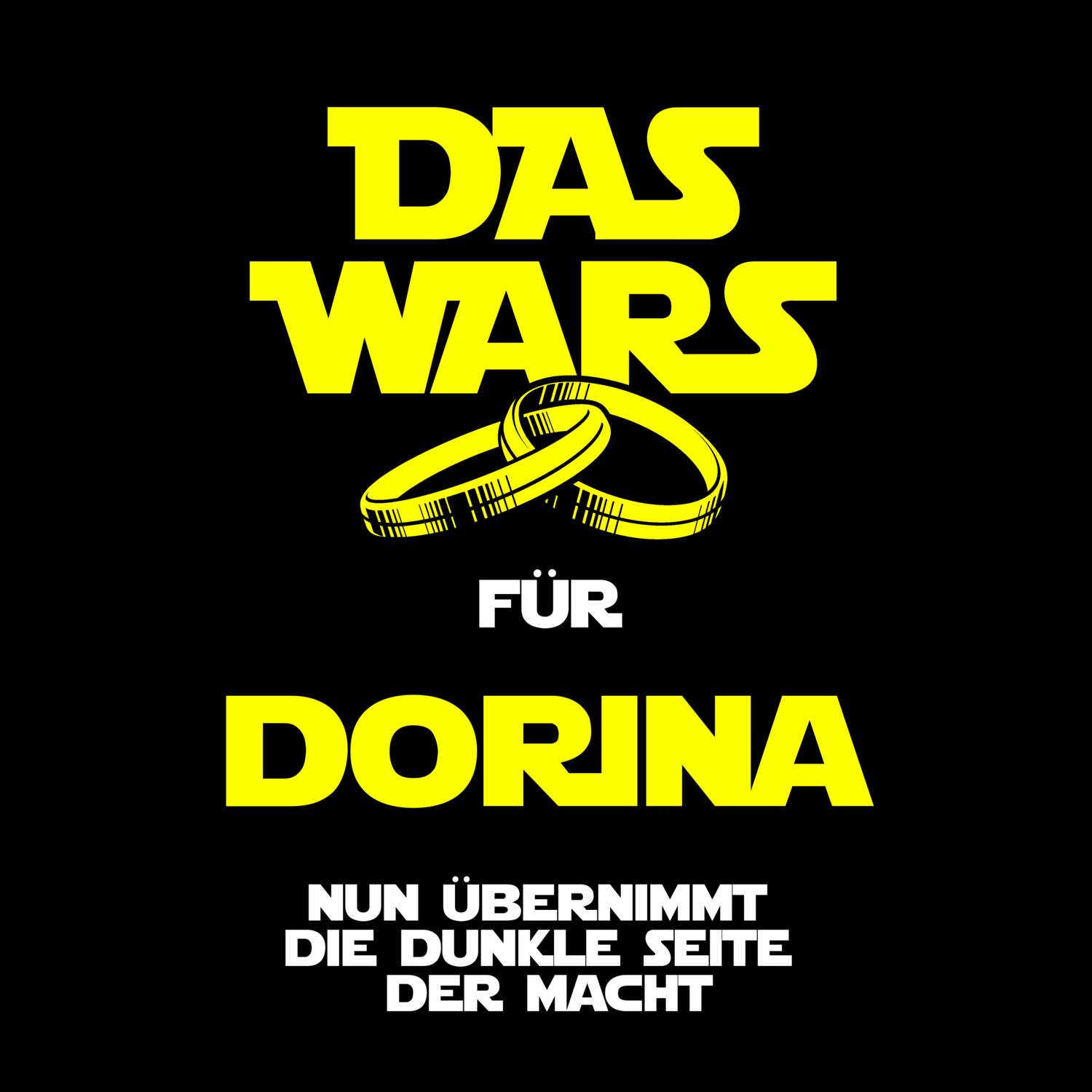 JGA T-Shirt »Das Wars« für den Namen »Dorina«