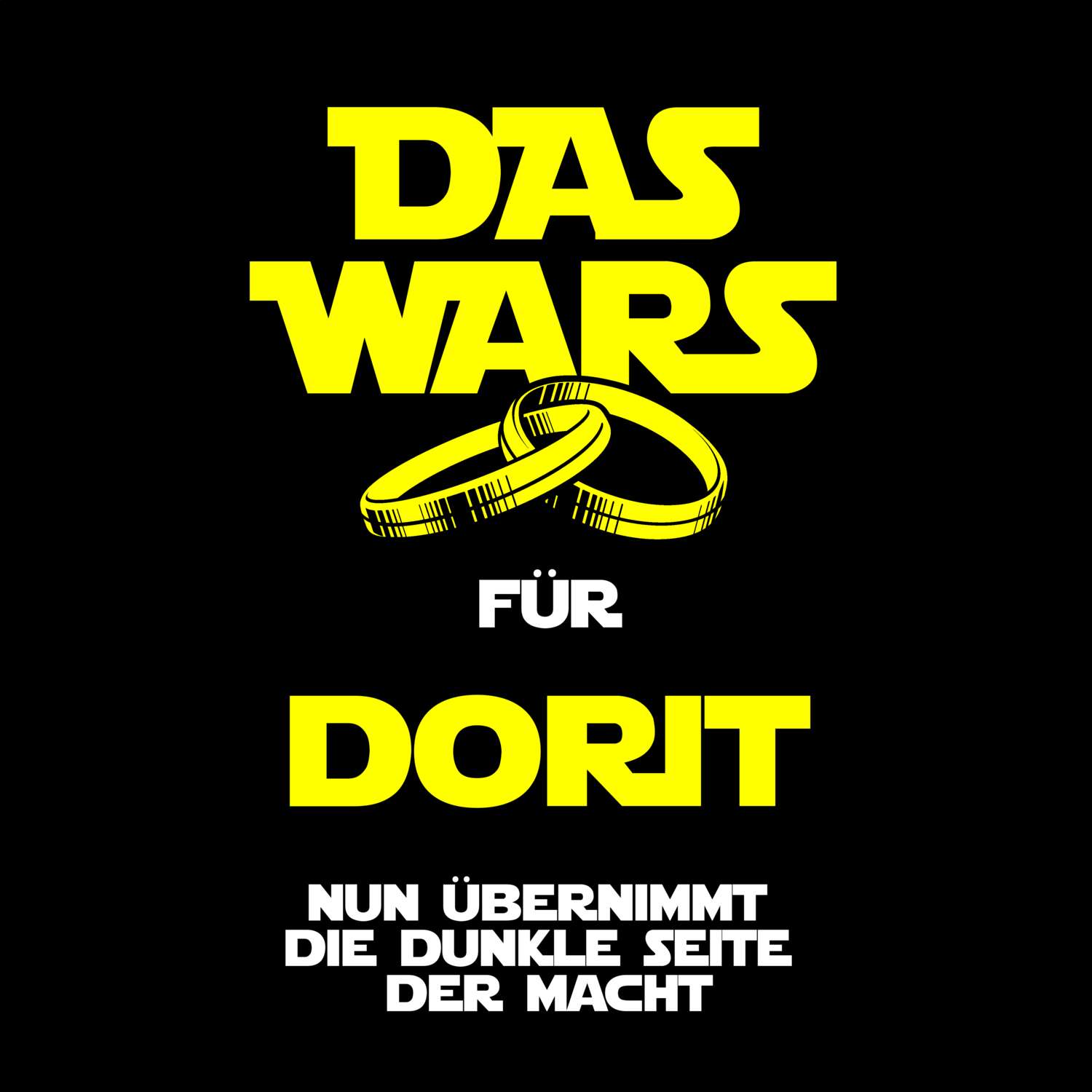 JGA T-Shirt »Das Wars« für den Namen »Dorit«