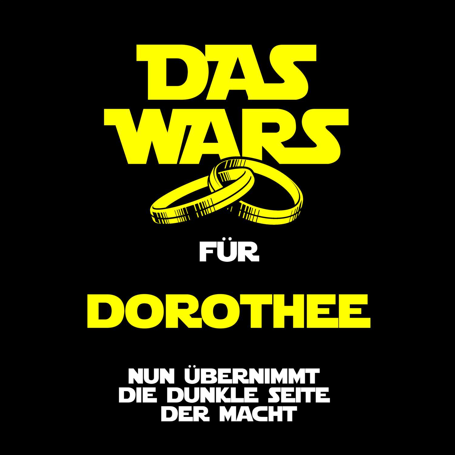 JGA T-Shirt »Das Wars« für den Namen »Dorothee«