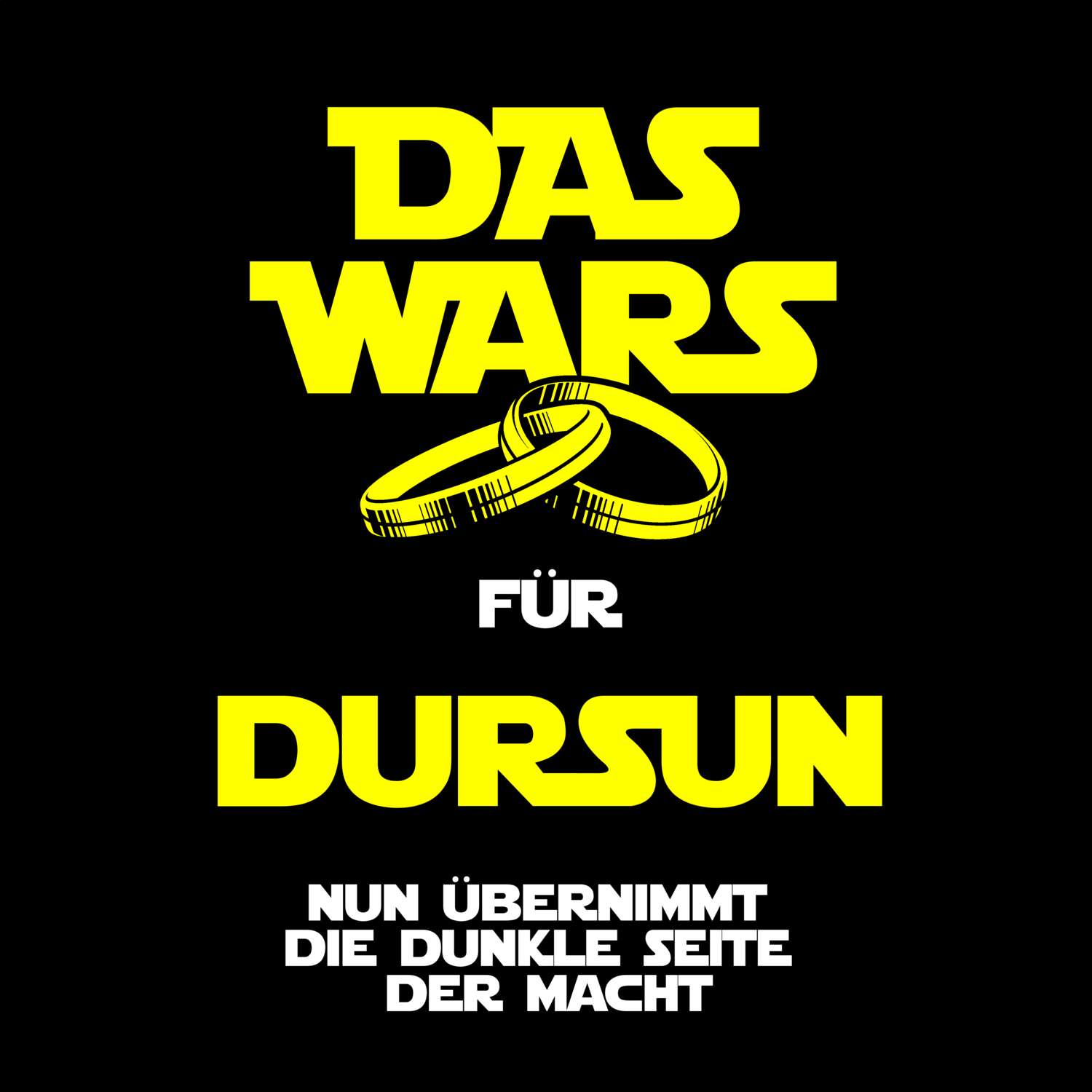 JGA T-Shirt »Das Wars« für den Namen »Dursun«