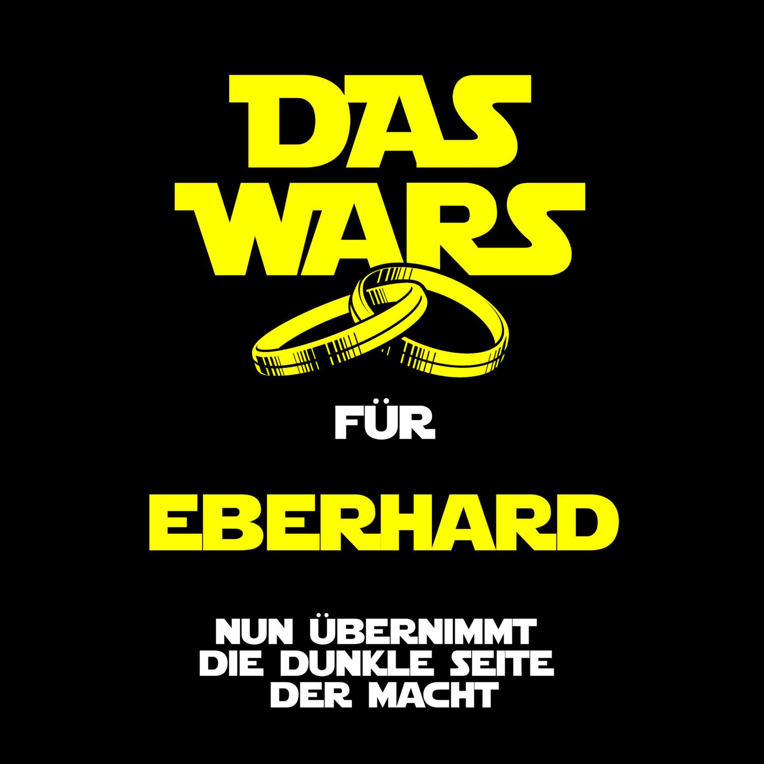 JGA T-Shirt »Das Wars« für den Namen »Eberhard«