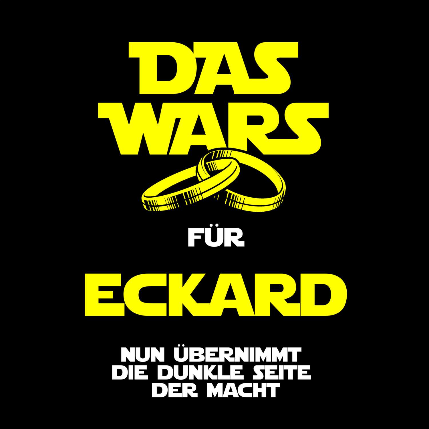 JGA T-Shirt »Das Wars« für den Namen »Eckard«