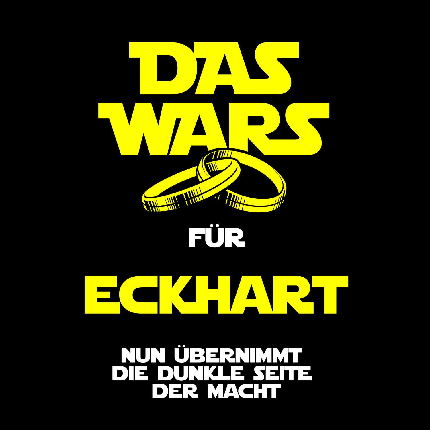 JGA T-Shirt »Das Wars« für den Namen »Eckhart«