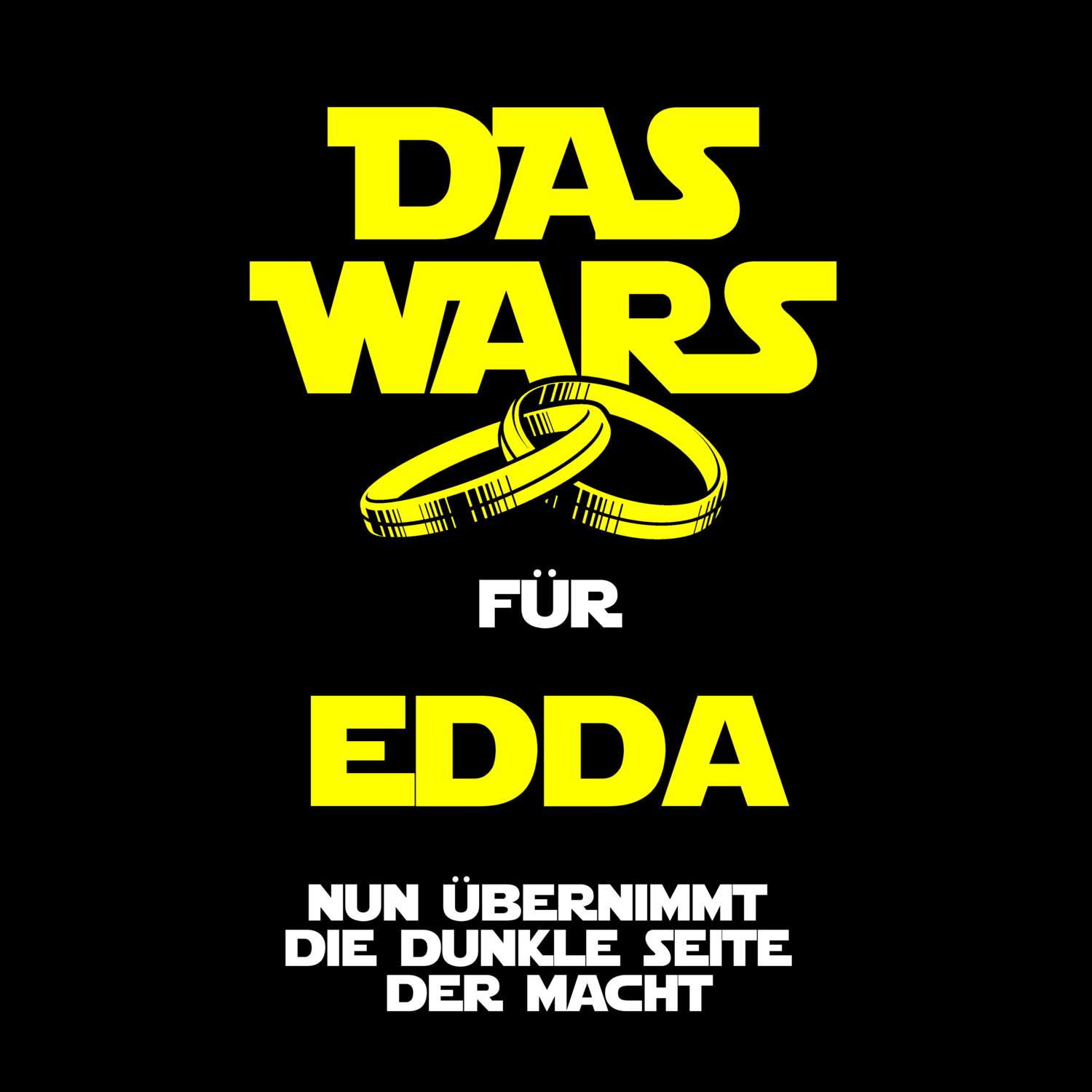 JGA T-Shirt »Das Wars« für den Namen »Edda«