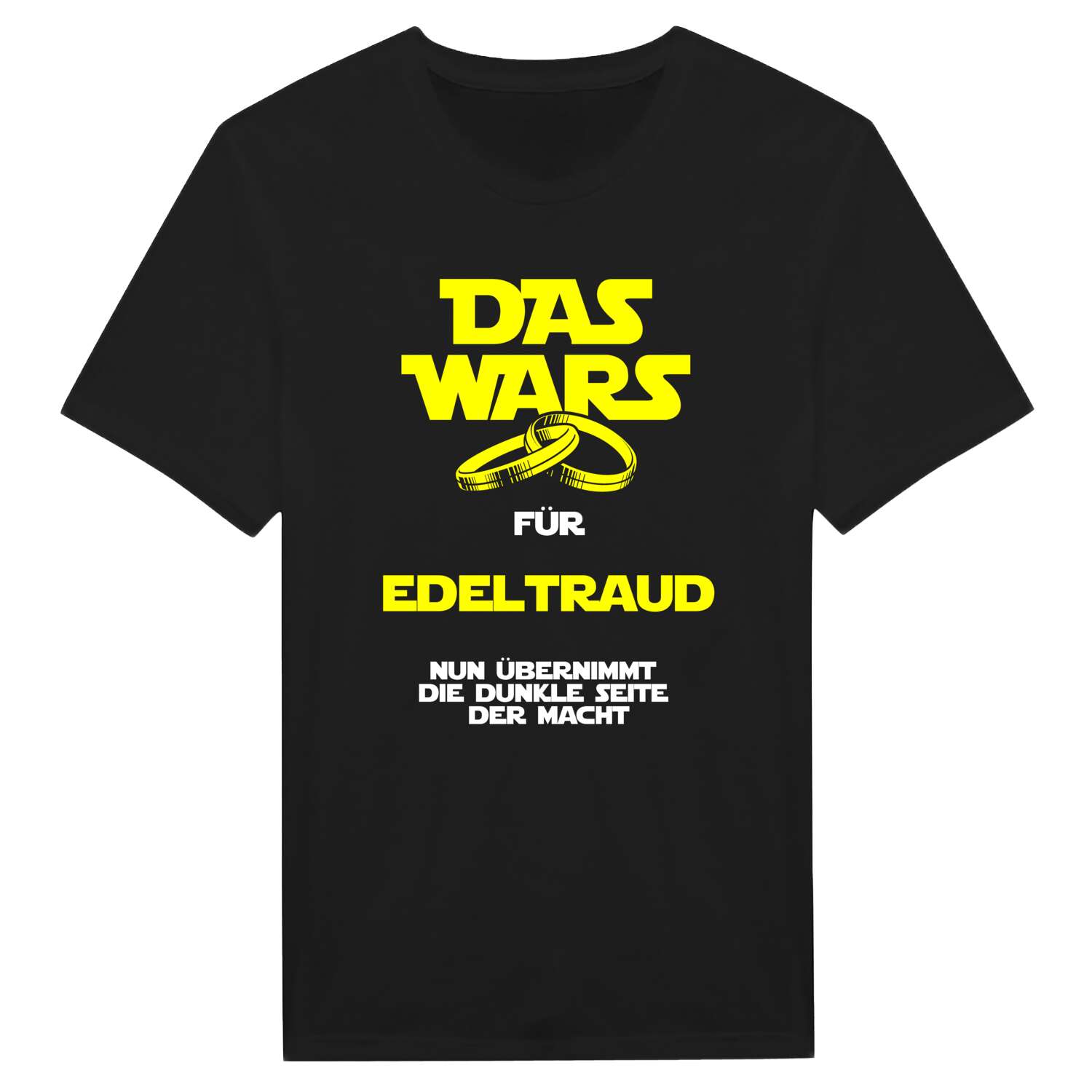 JGA T-Shirt »Das Wars« für den Namen »Edeltraud«