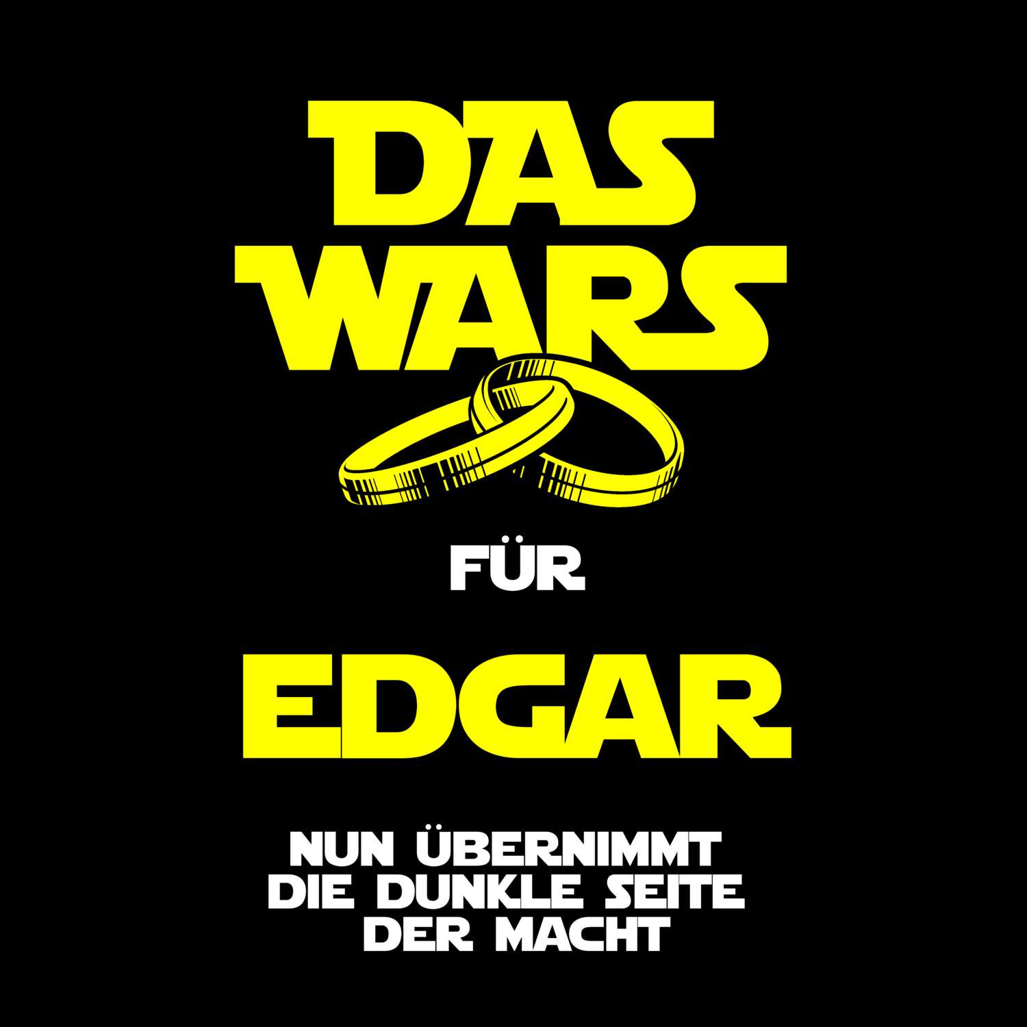 JGA T-Shirt »Das Wars« für den Namen »Edgar«