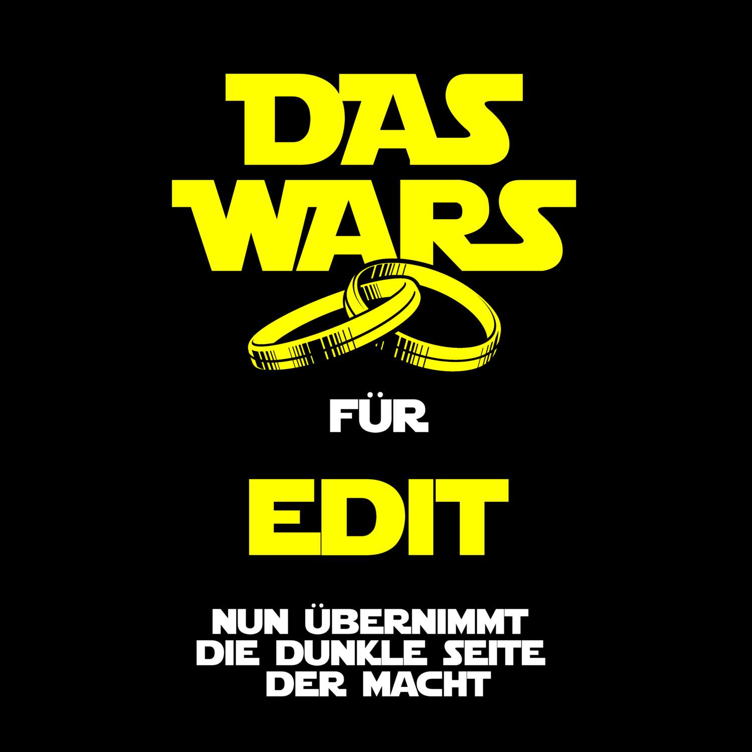 JGA T-Shirt »Das Wars« für den Namen »Edit«