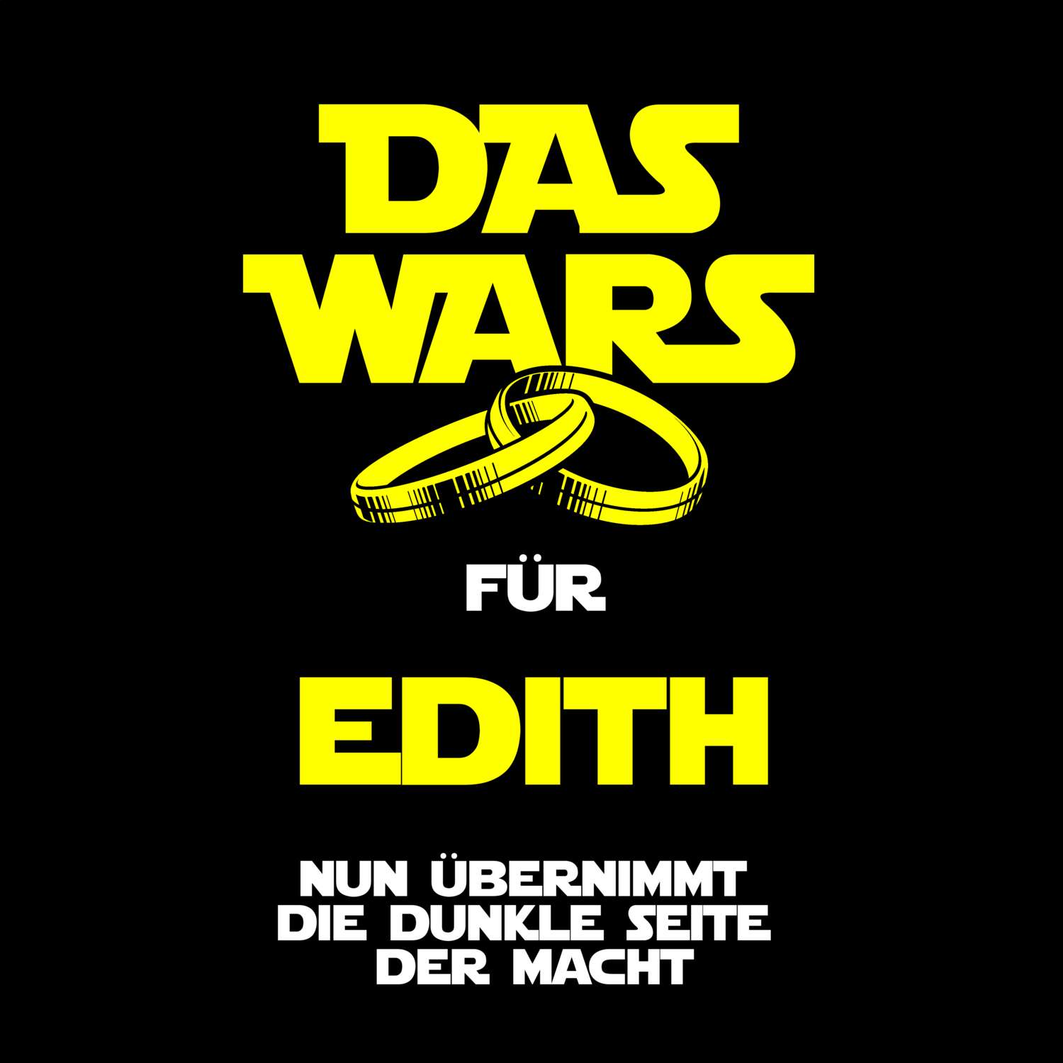 JGA T-Shirt »Das Wars« für den Namen »Edith«