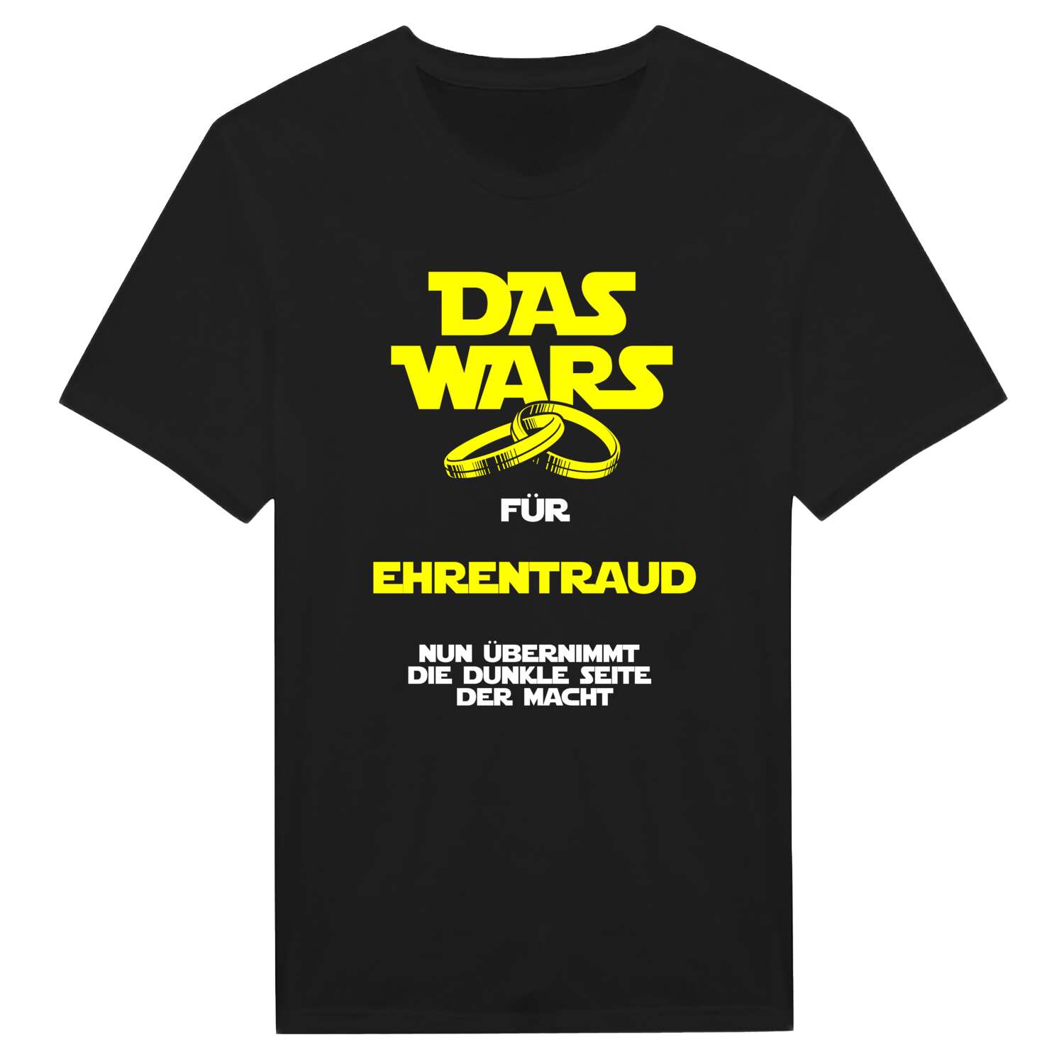 JGA T-Shirt »Das Wars« für den Namen »Ehrentraud«