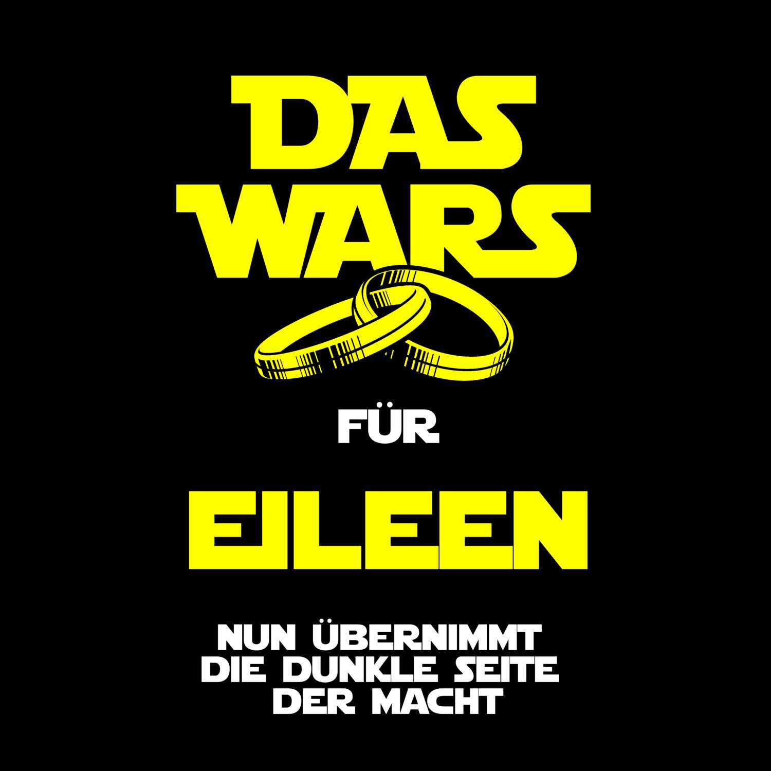 JGA T-Shirt »Das Wars« für den Namen »Eileen«