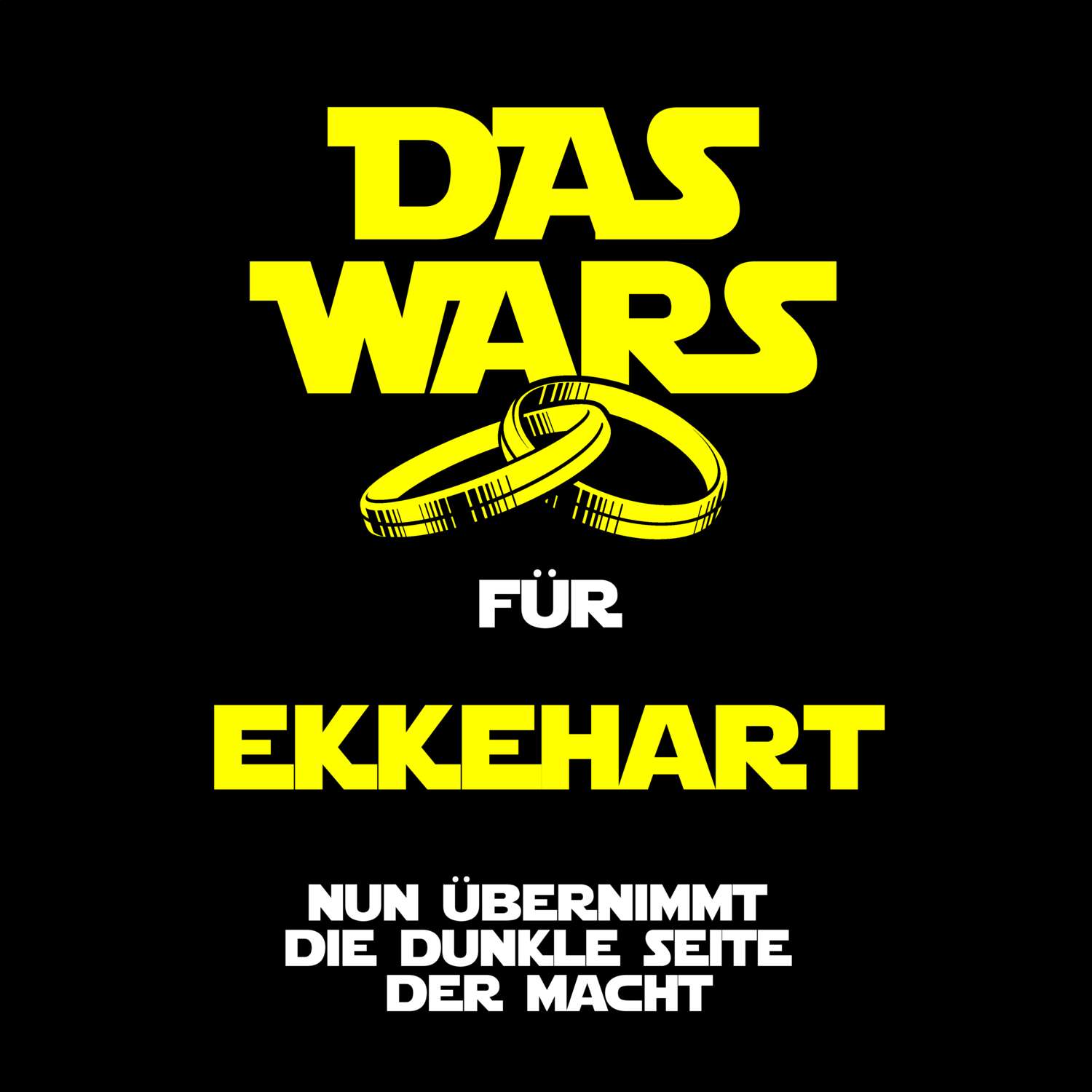 JGA T-Shirt »Das Wars« für den Namen »Ekkehart«