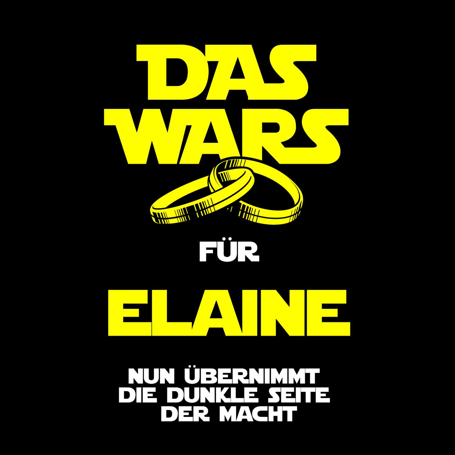 JGA T-Shirt »Das Wars« für den Namen »Elaine«