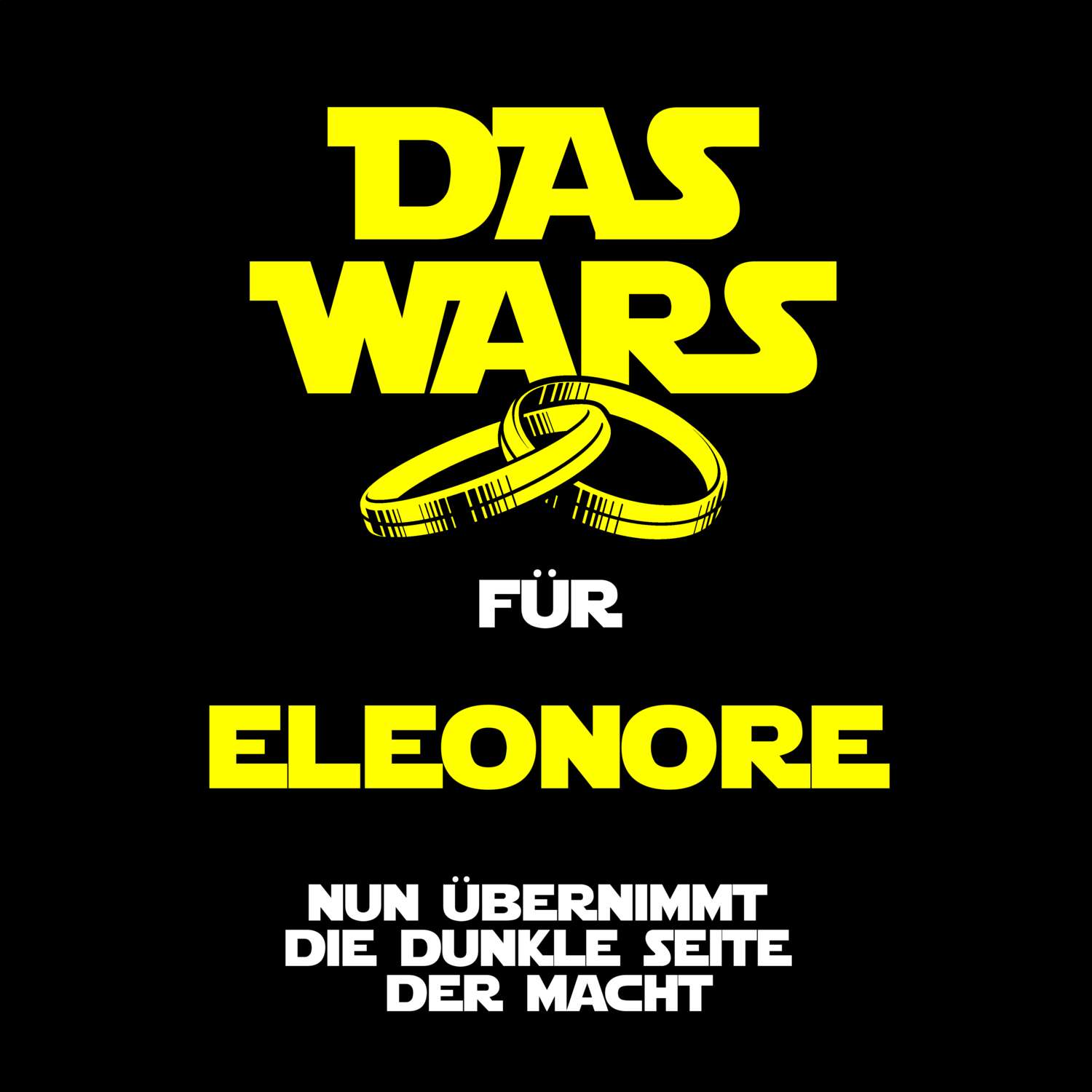 JGA T-Shirt »Das Wars« für den Namen »Eleonore«