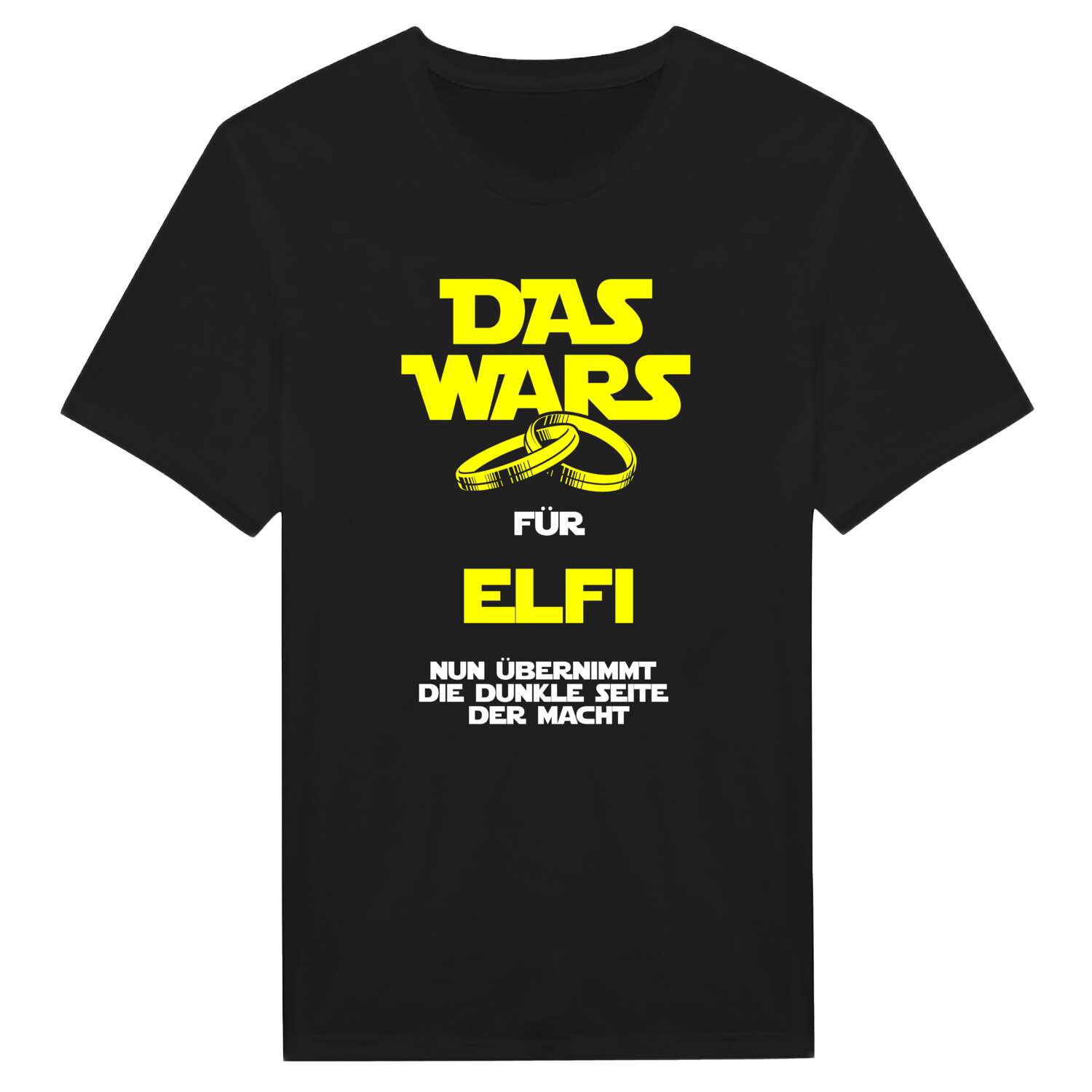 JGA T-Shirt »Das Wars« für den Namen »Elfi«