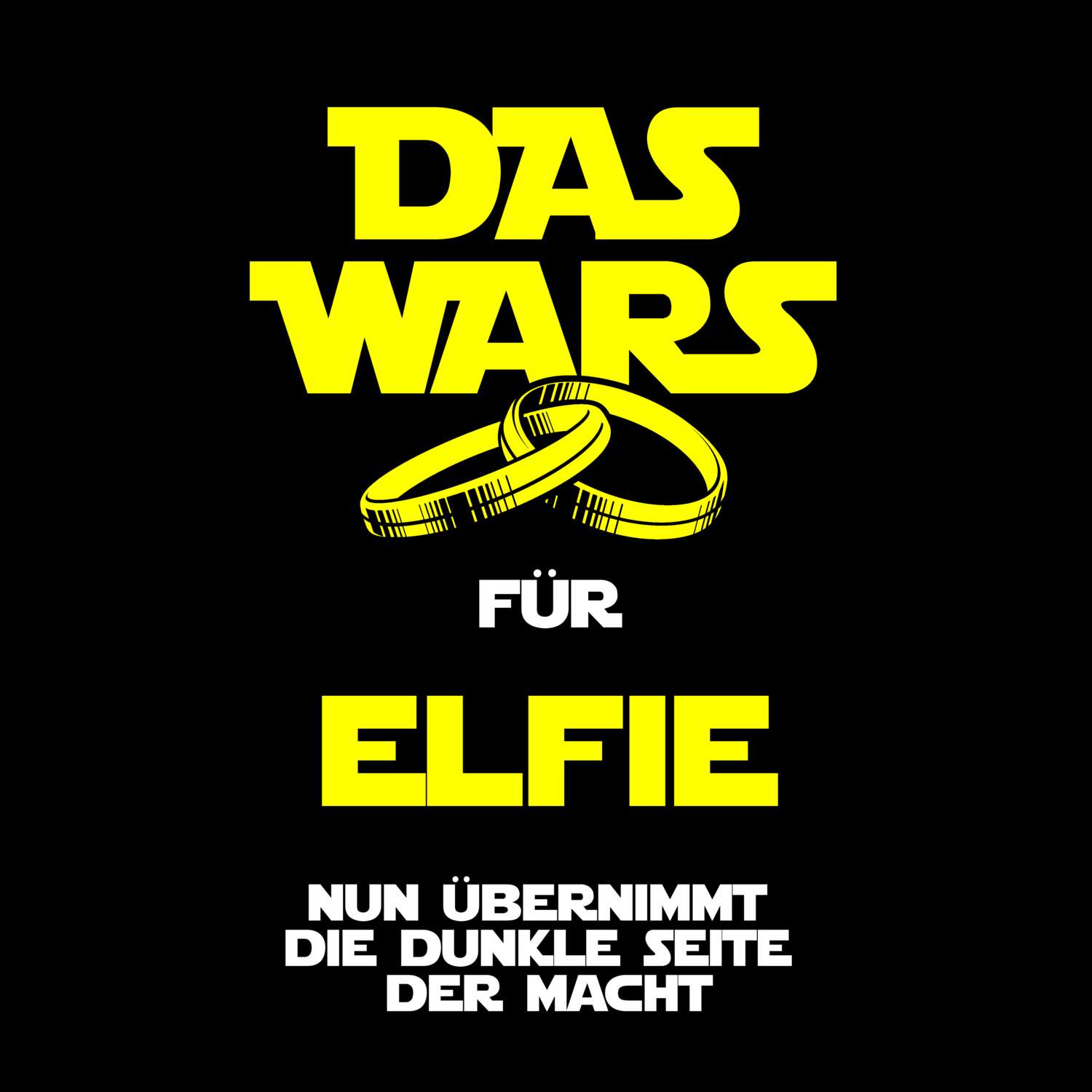 JGA T-Shirt »Das Wars« für den Namen »Elfie«