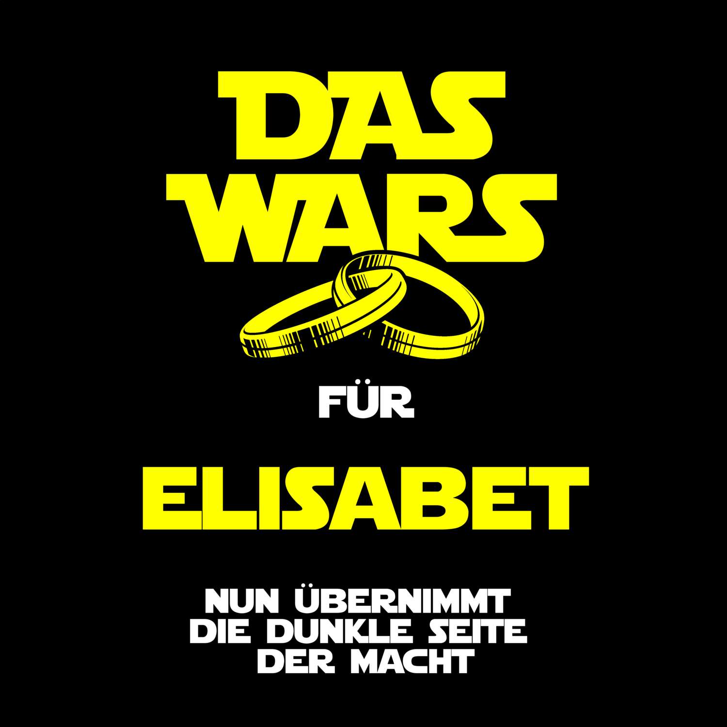 JGA T-Shirt »Das Wars« für den Namen »Elisabet«