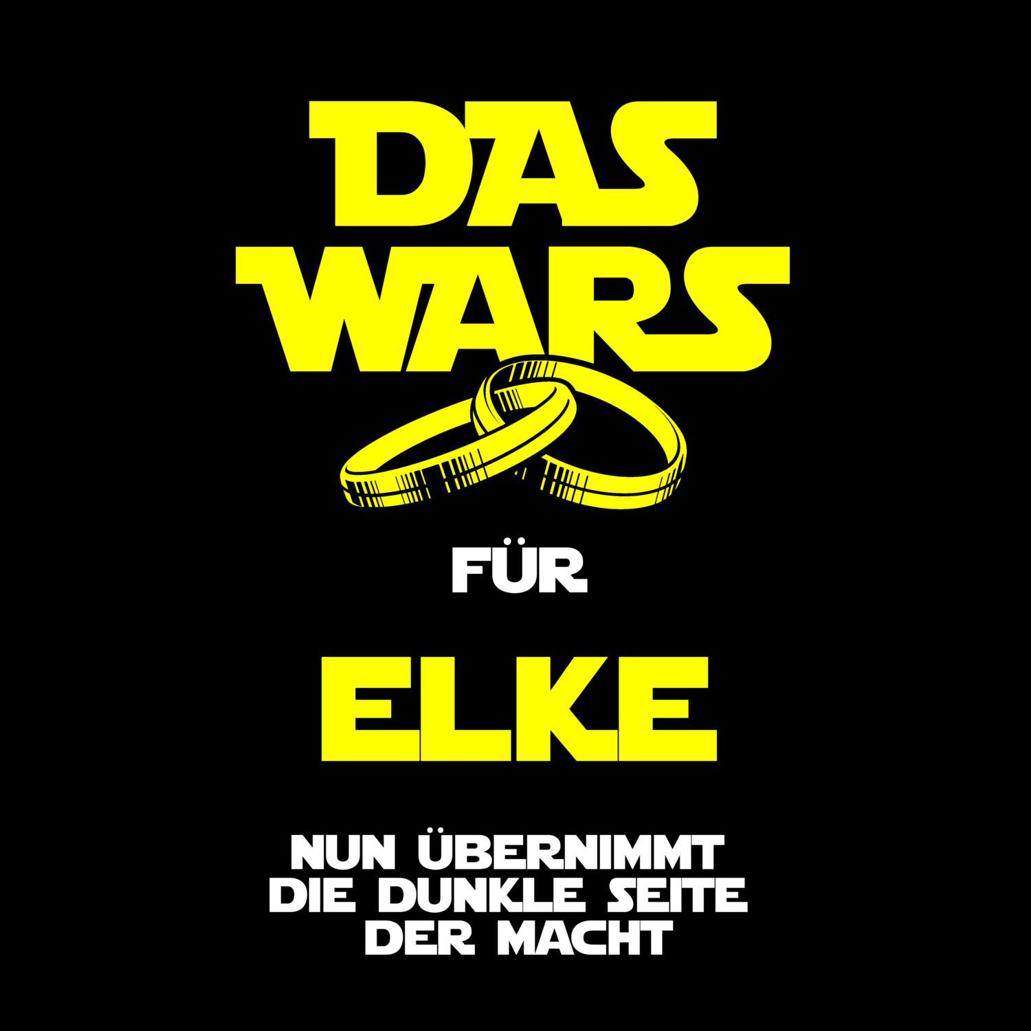 JGA T-Shirt »Das Wars« für den Namen »Elke«