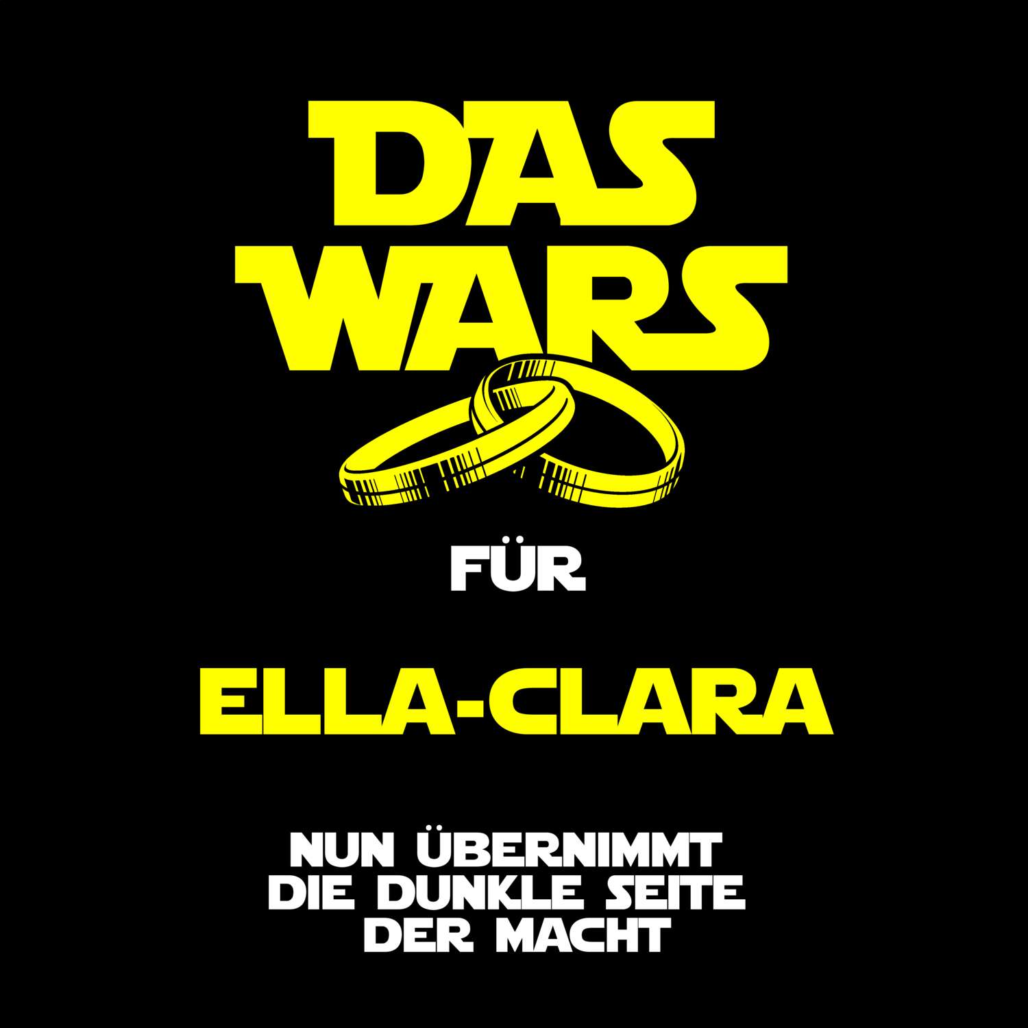 JGA T-Shirt »Das Wars« für den Namen »Ella-Clara«