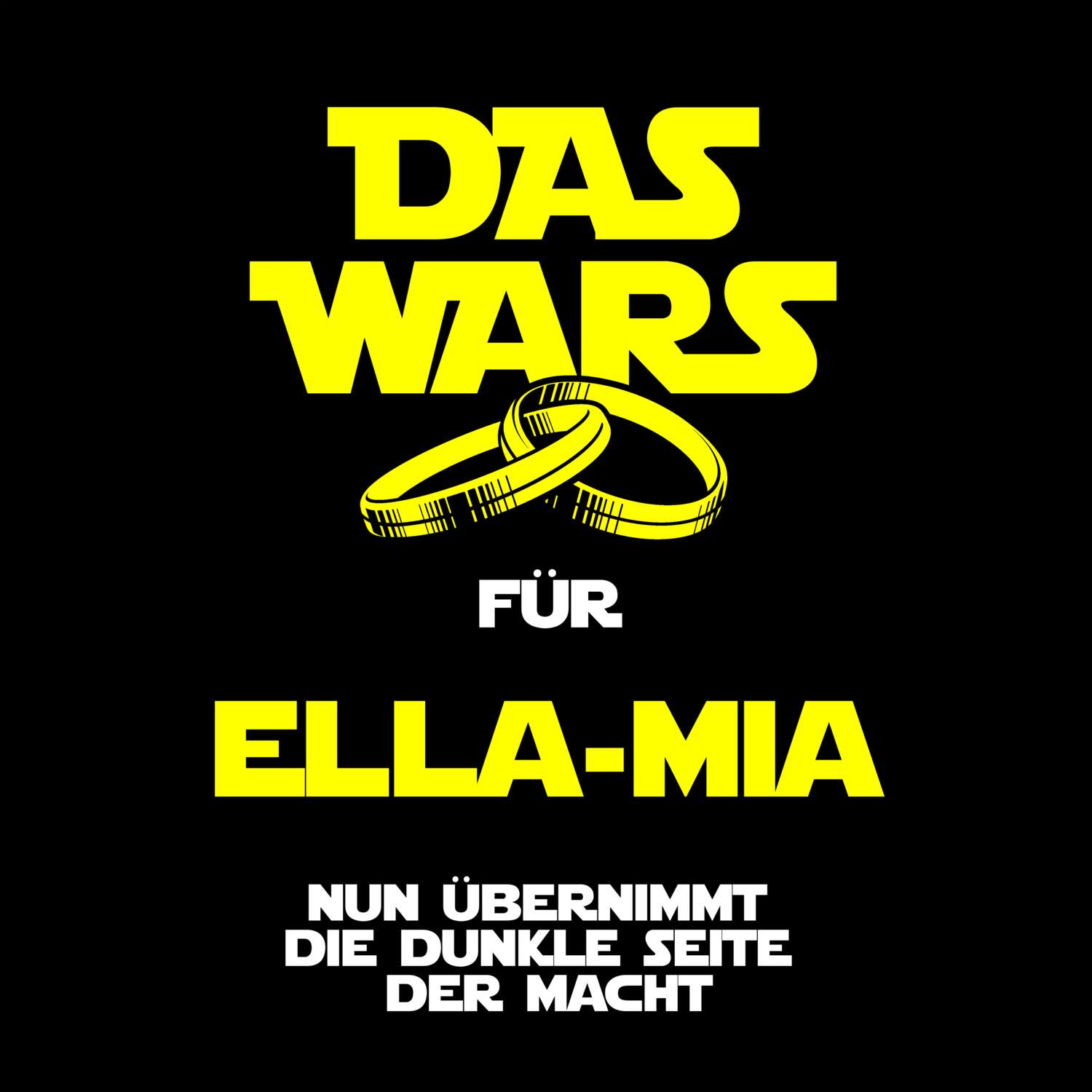 JGA T-Shirt »Das Wars« für den Namen »Ella-Mia«