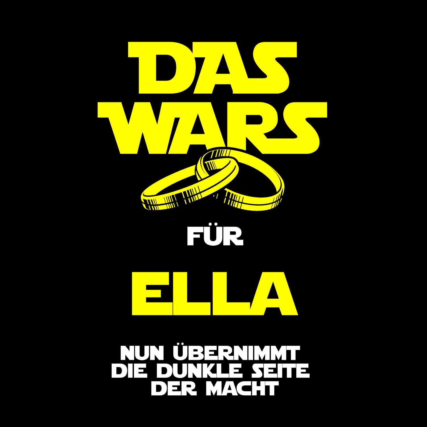 JGA T-Shirt »Das Wars« für den Namen »Ella«