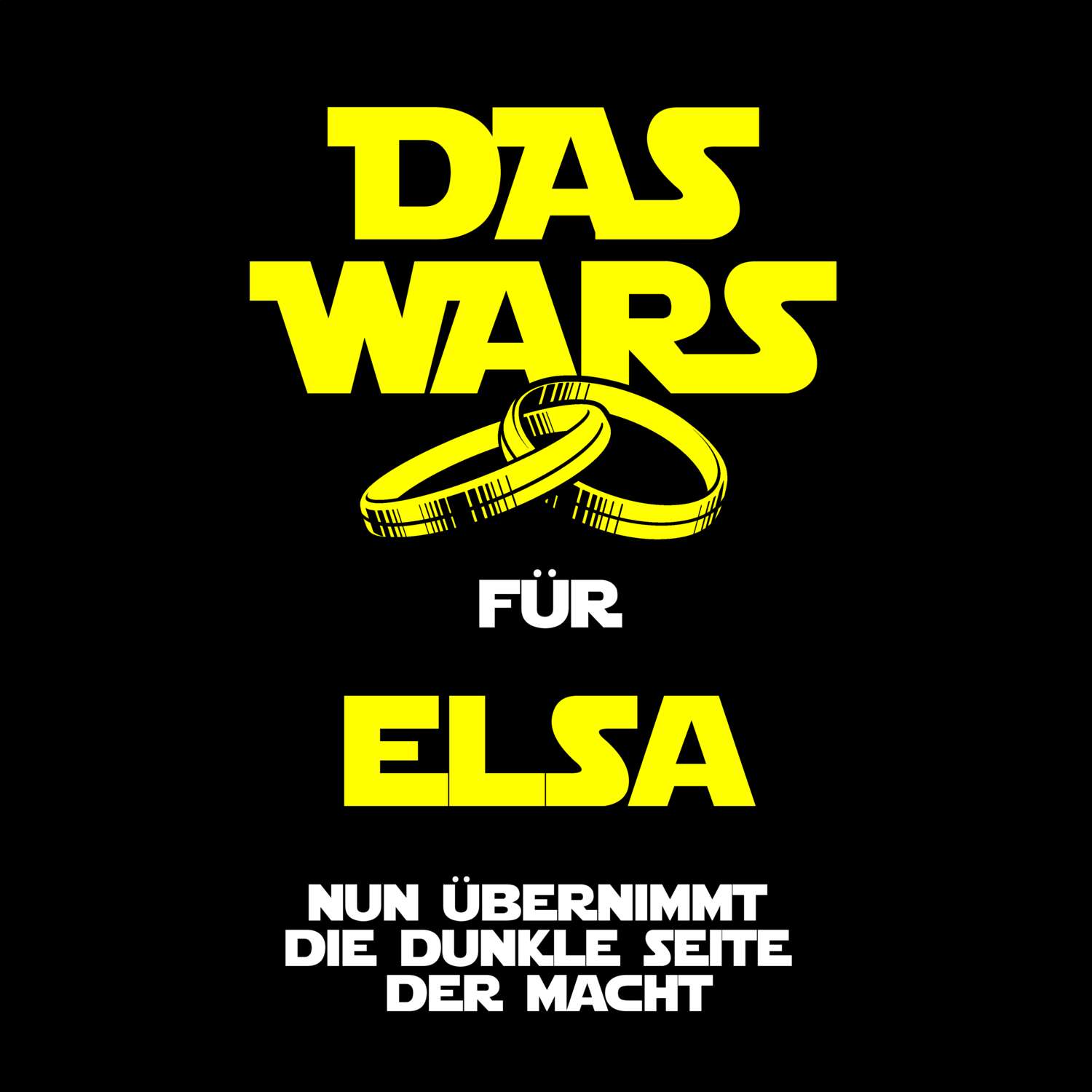 JGA T-Shirt »Das Wars« für den Namen »Elsa«