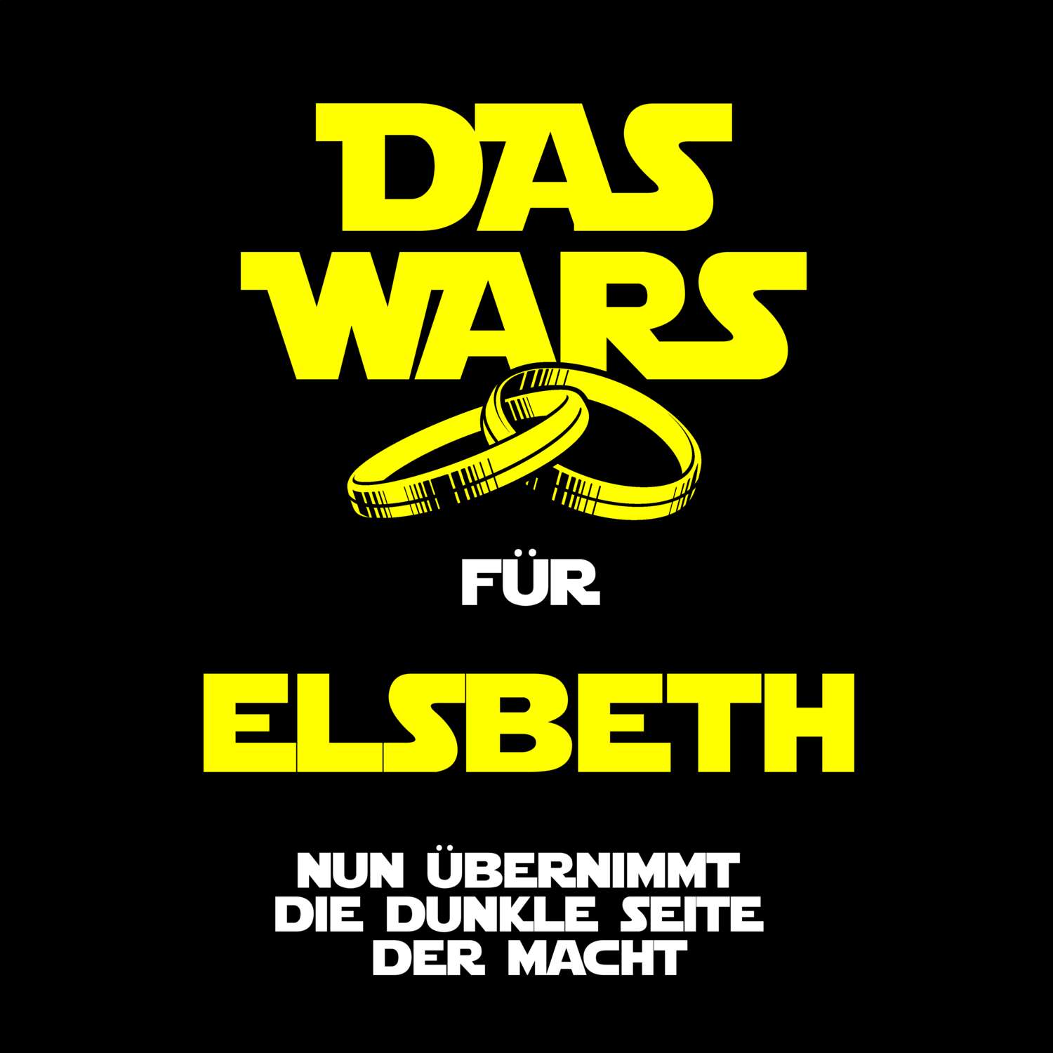 JGA T-Shirt »Das Wars« für den Namen »Elsbeth«