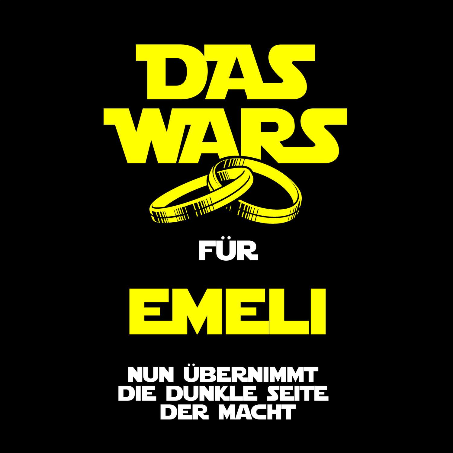 JGA T-Shirt »Das Wars« für den Namen »Emeli«