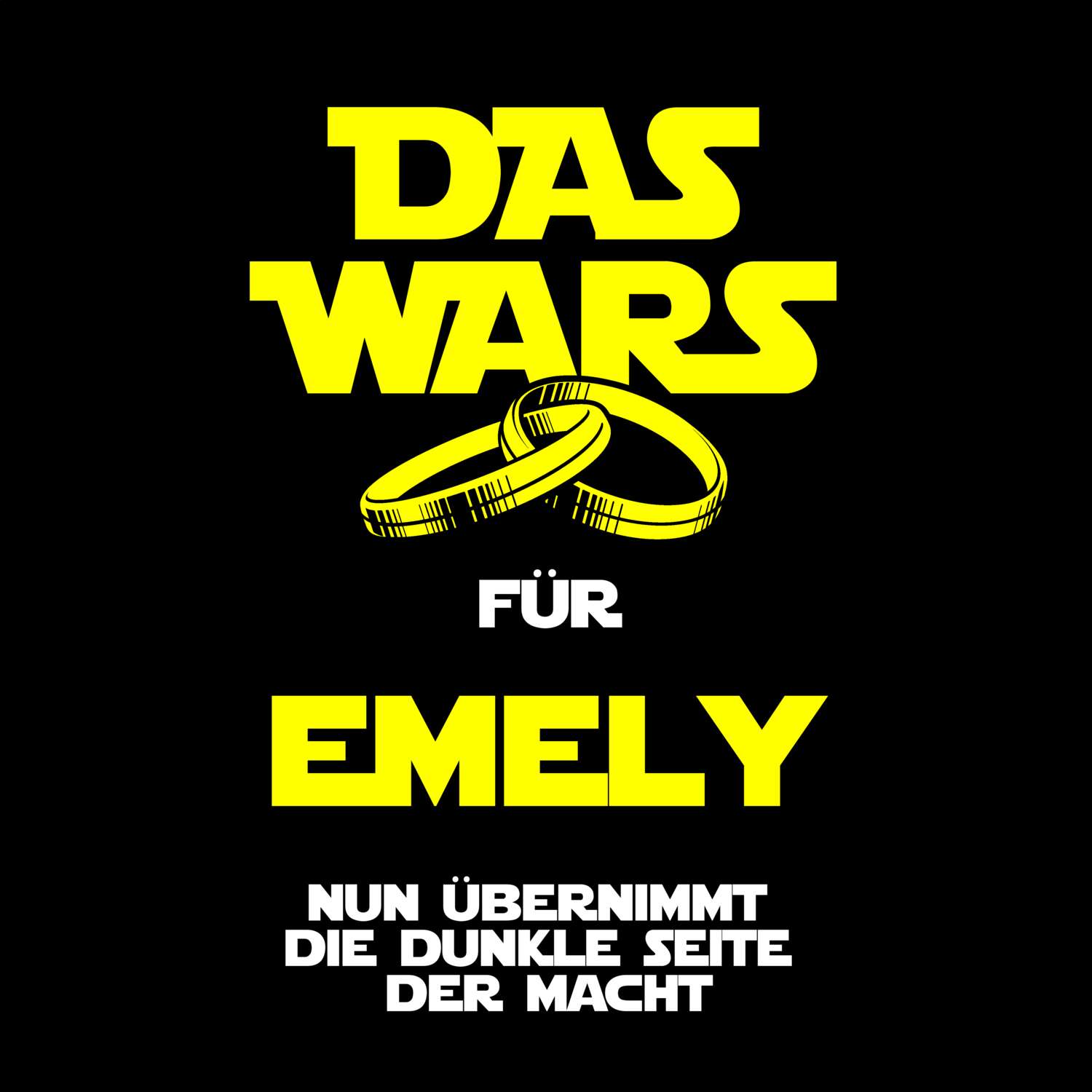 JGA T-Shirt »Das Wars« für den Namen »Emely«