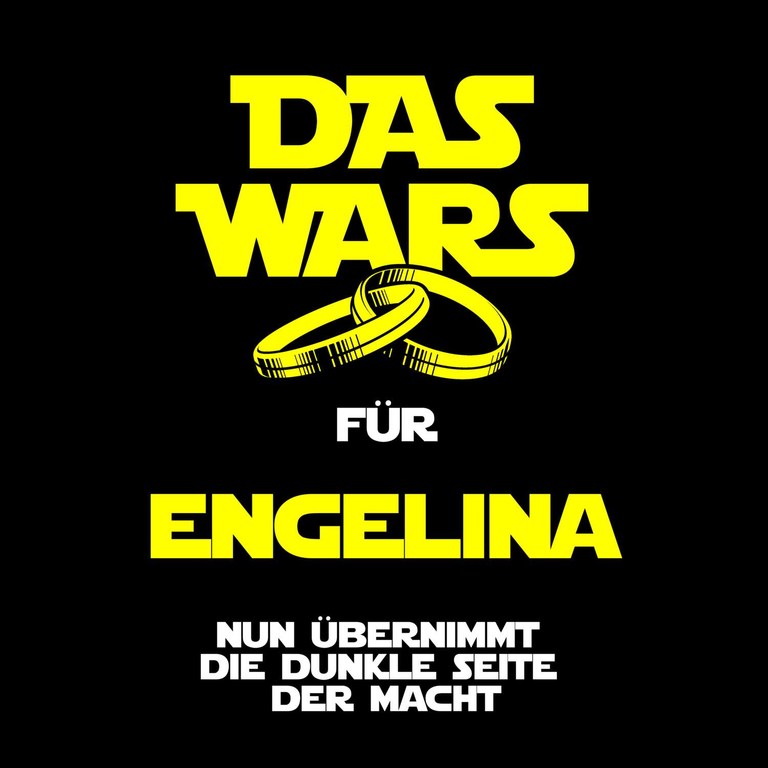 JGA T-Shirt »Das Wars« für den Namen »Engelina«