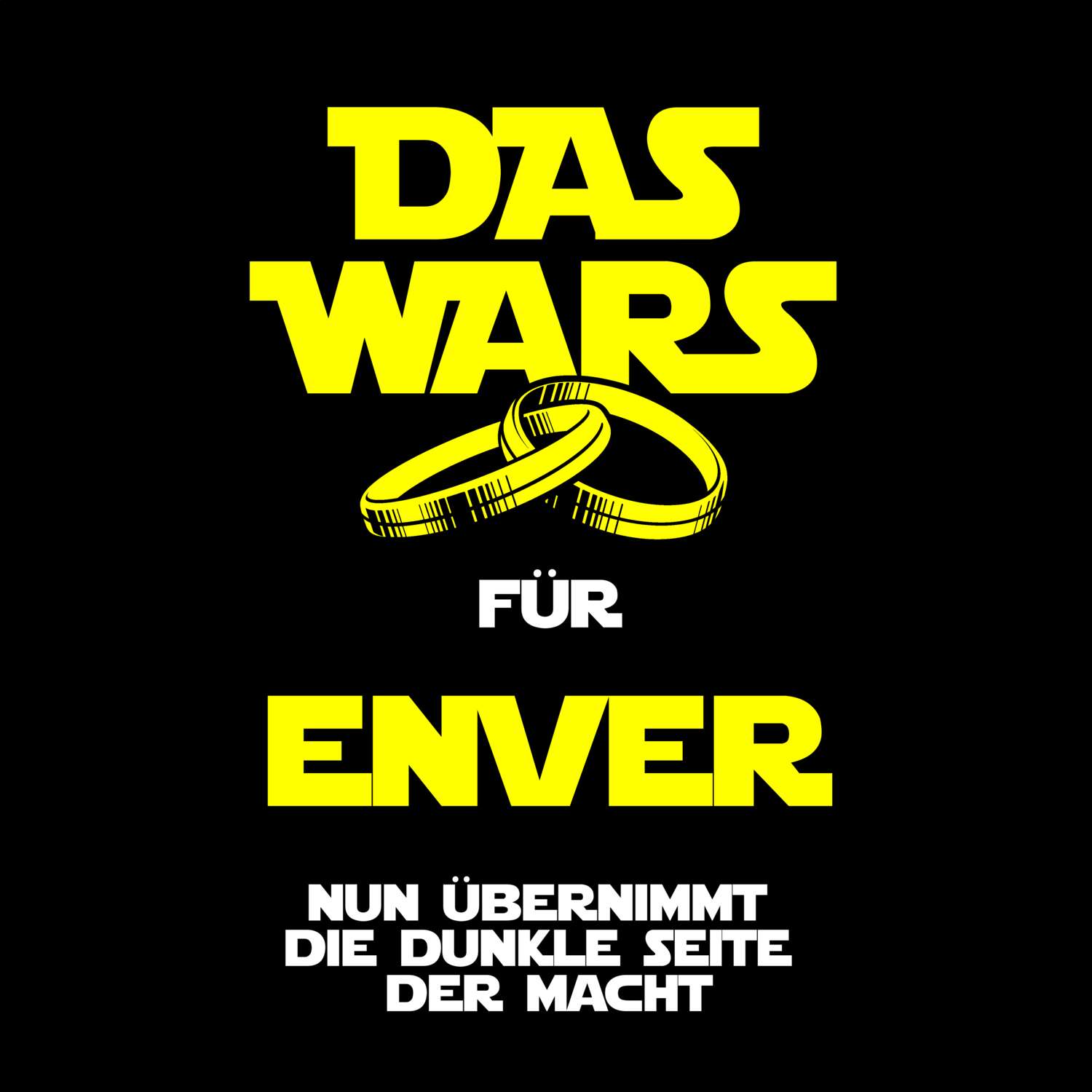 JGA T-Shirt »Das Wars« für den Namen »Enver«