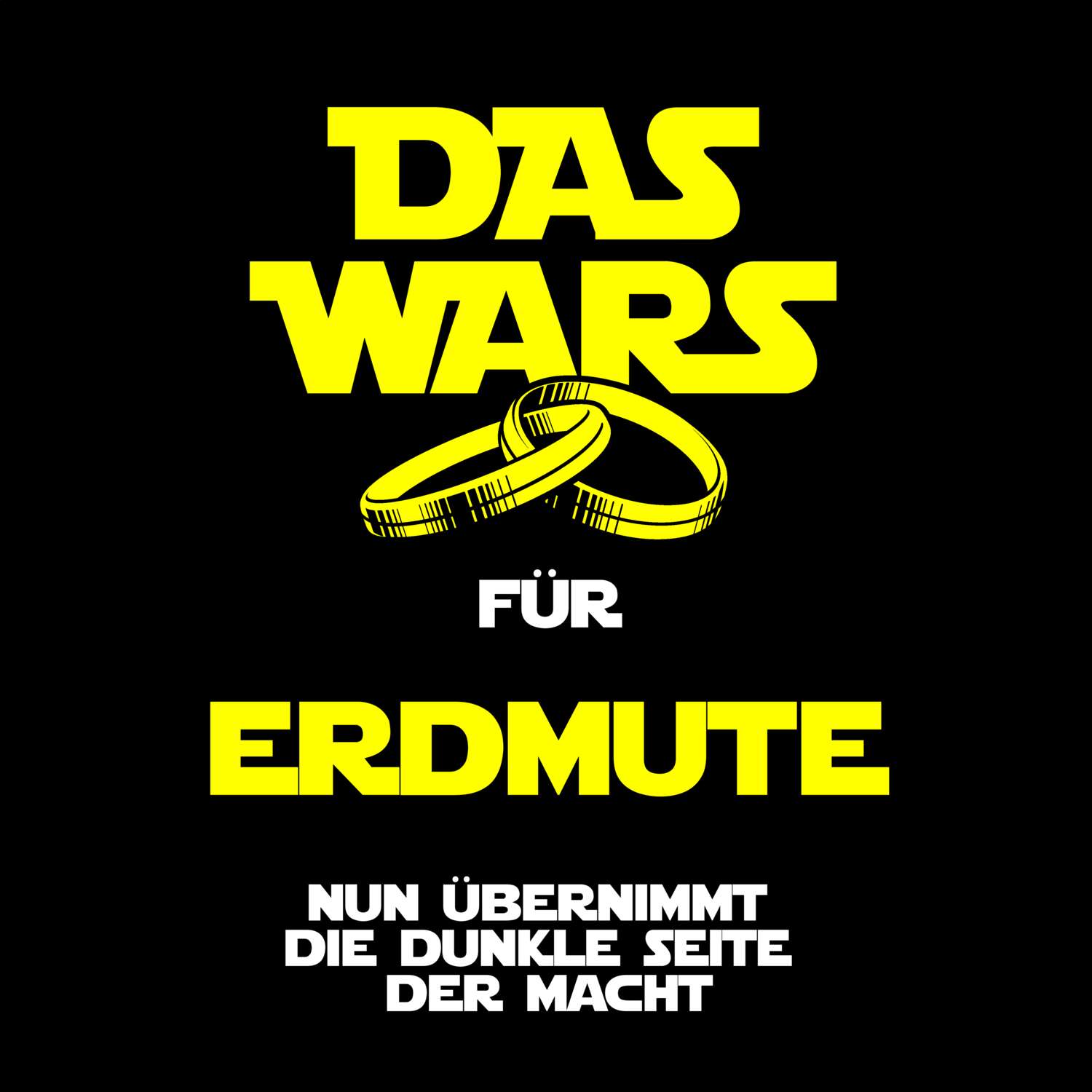 JGA T-Shirt »Das Wars« für den Namen »Erdmute«